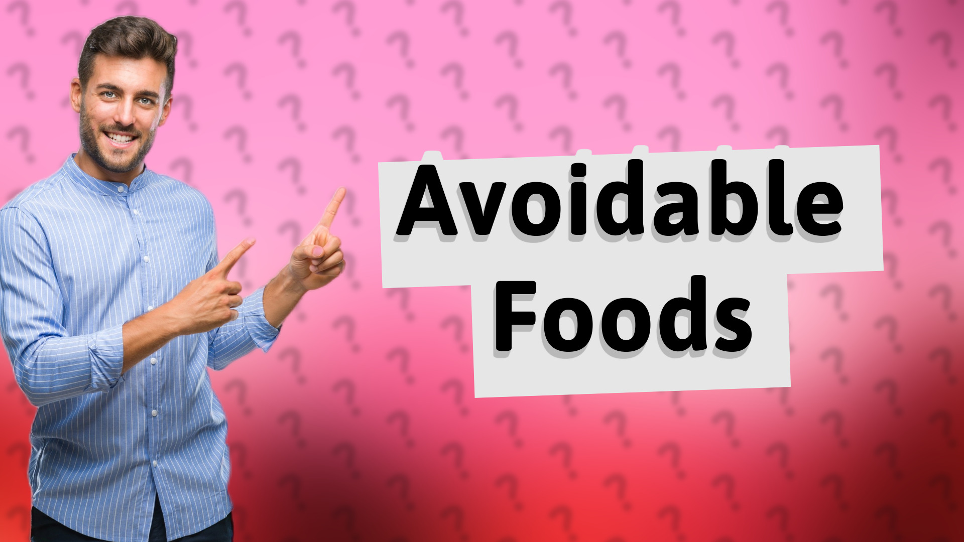Avoidable Foods