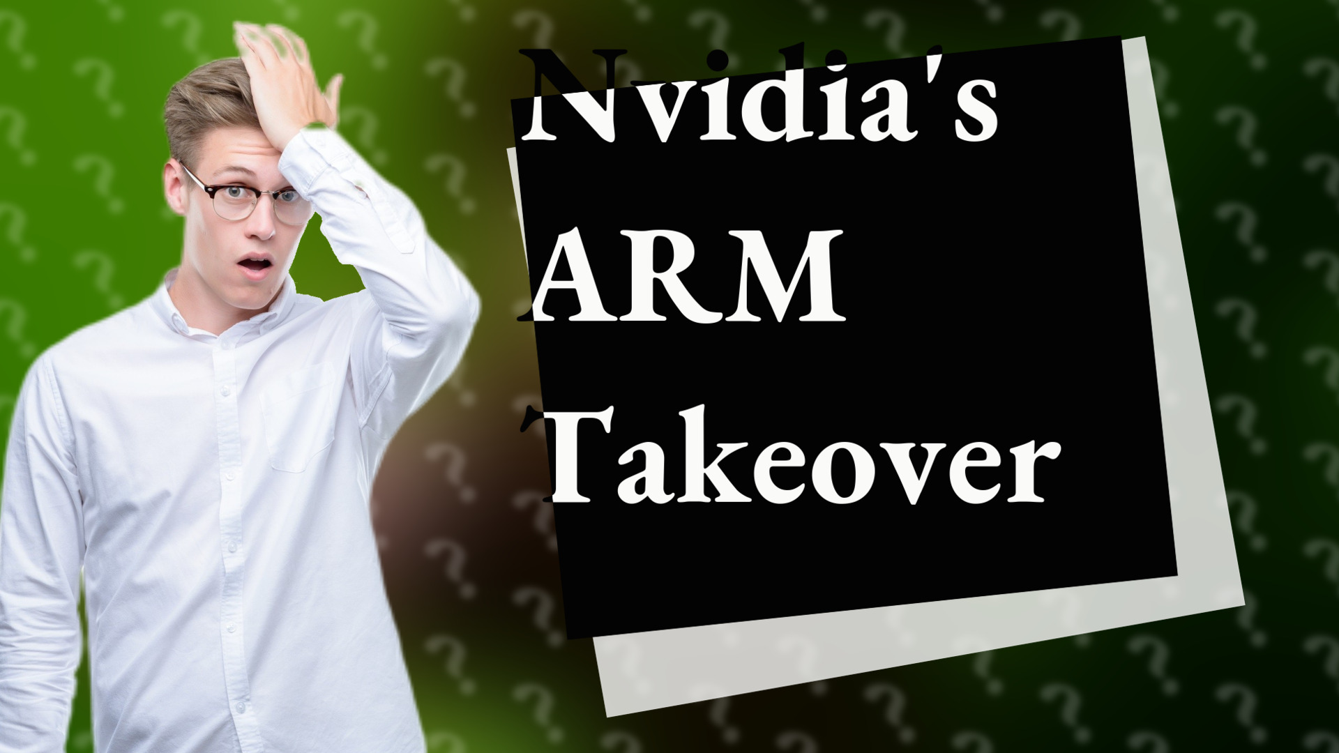 Nvidia's ARM Takeover