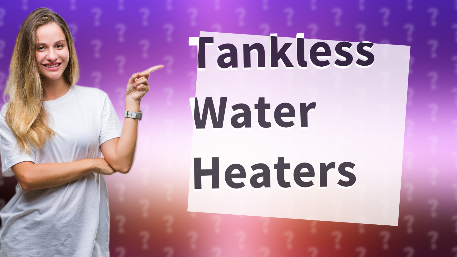 Tankless Water Heaters