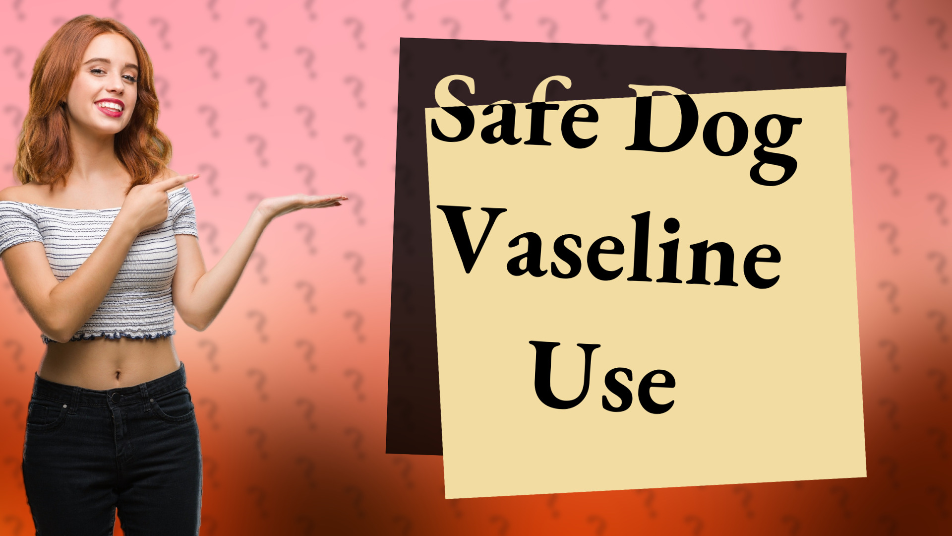 Safe Dog Vaseline Use