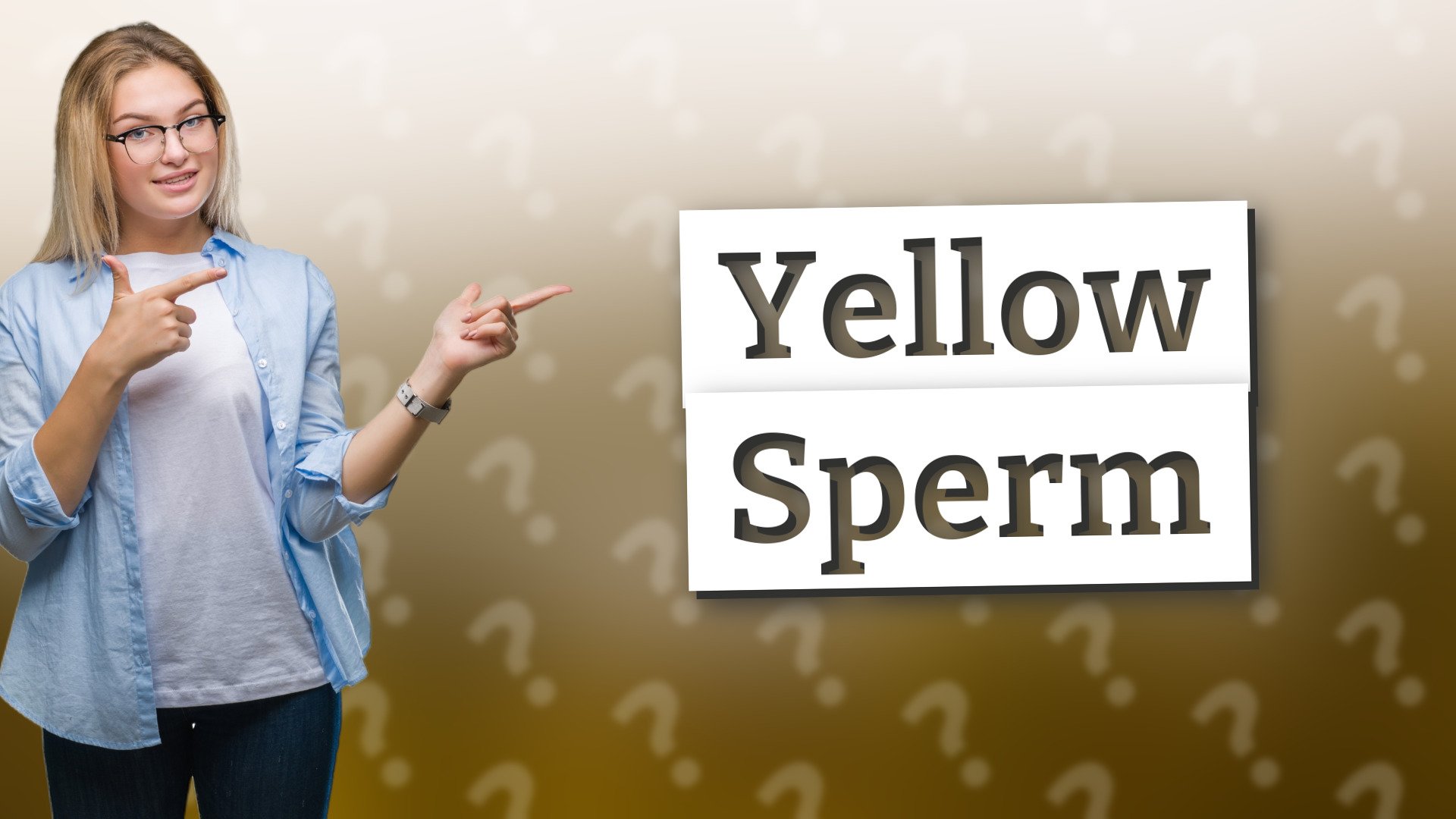 Yellow Sperm