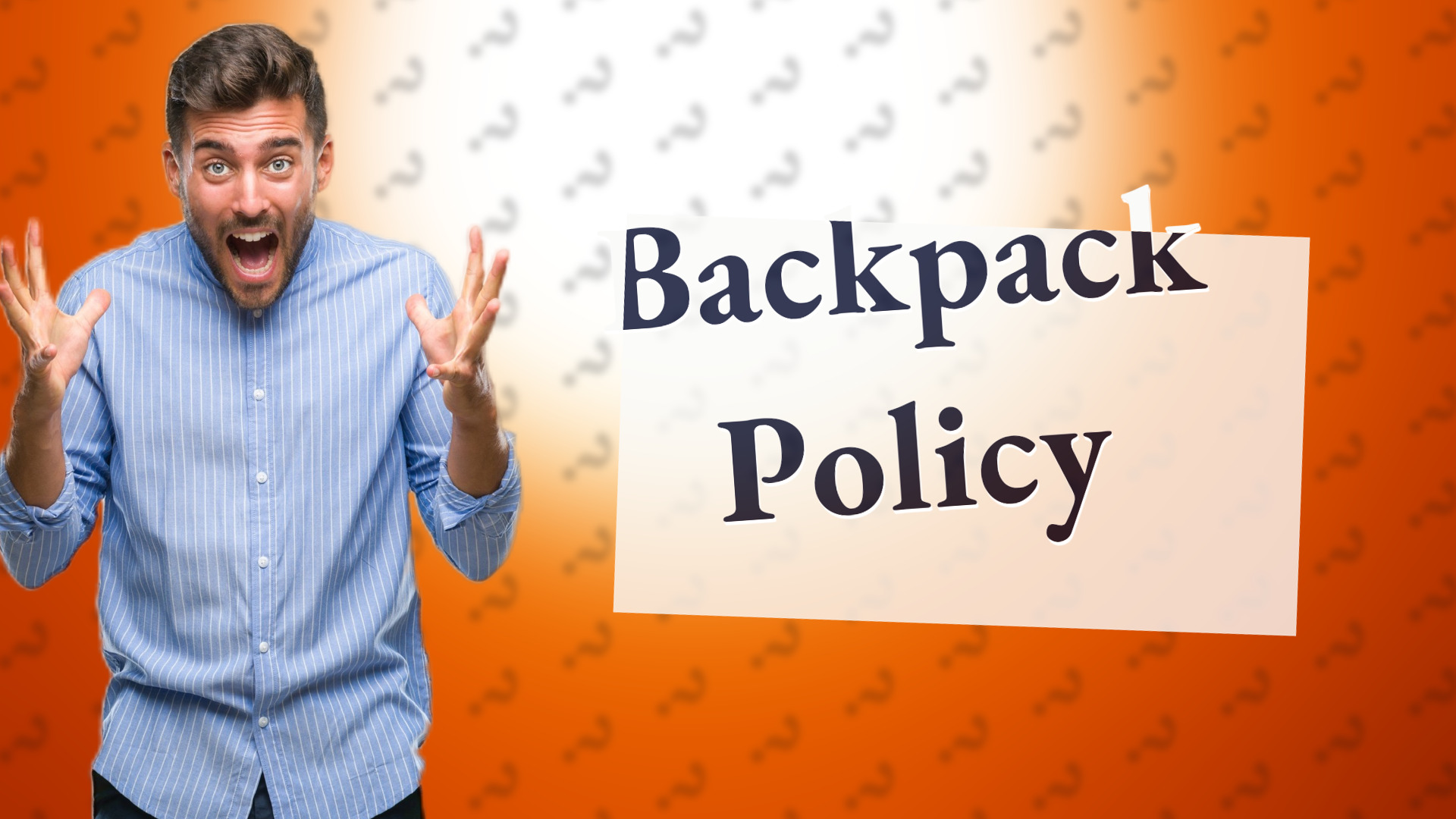 Backpack Policy