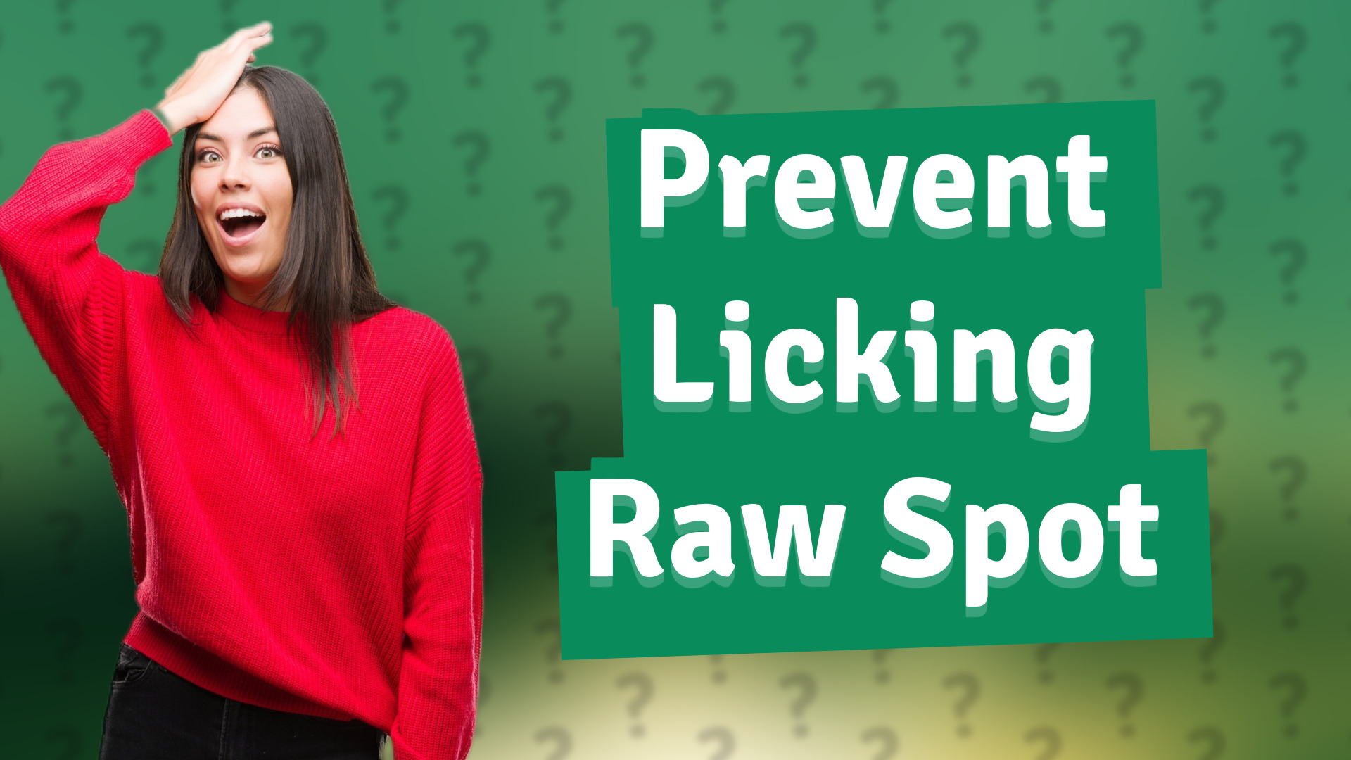 Prevent Licking Raw Spot