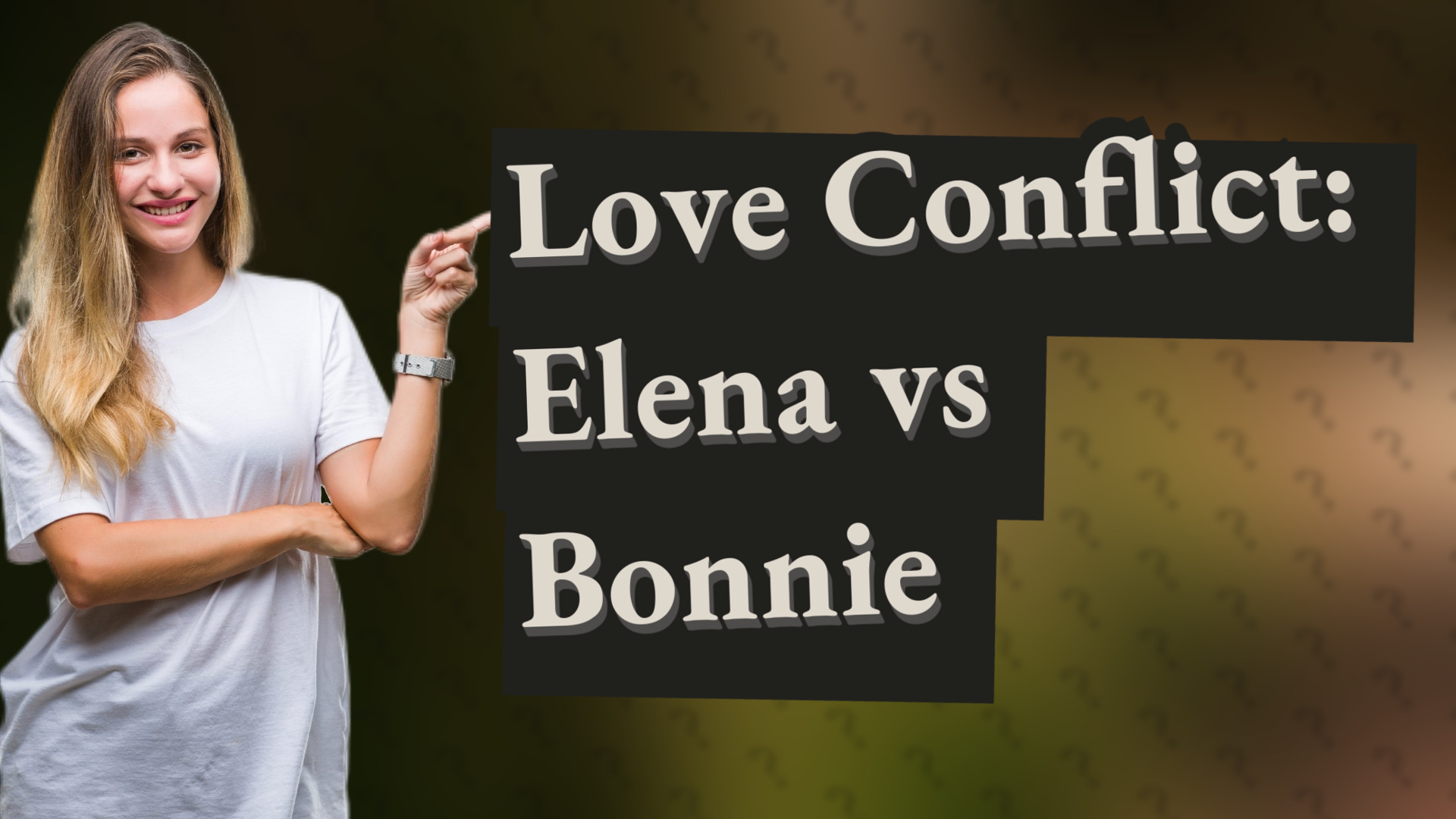 Love Conflict: Elena vs Bonnie