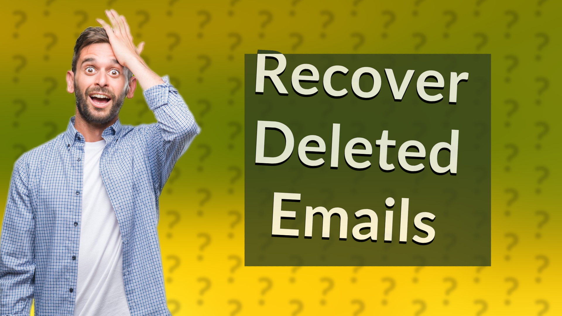 Recover Deleted Emails