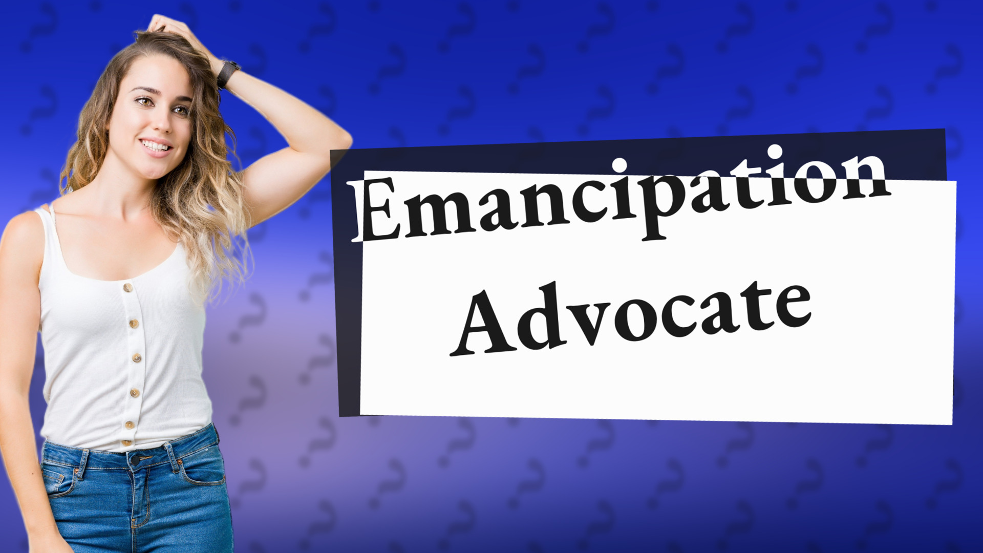 Emancipation Advocate
