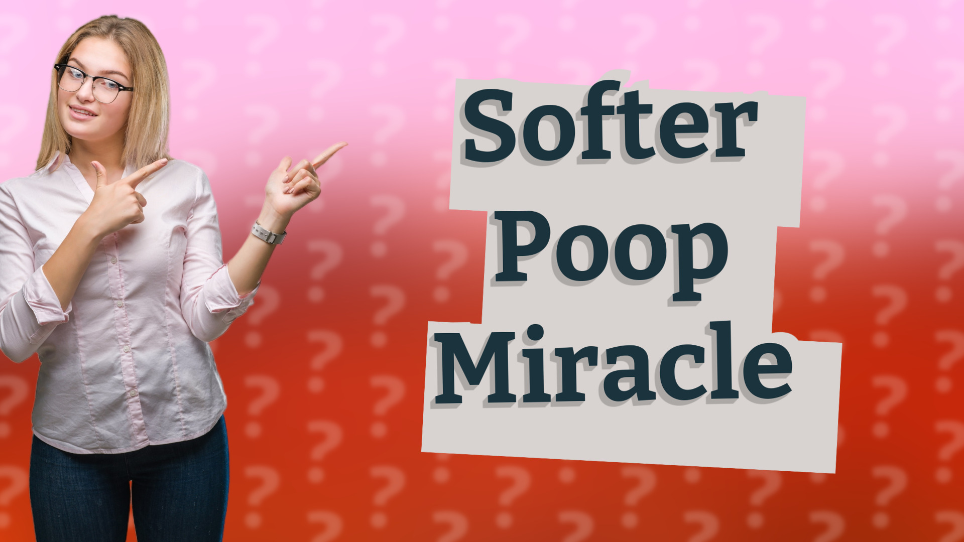 Softer Poop Miracle