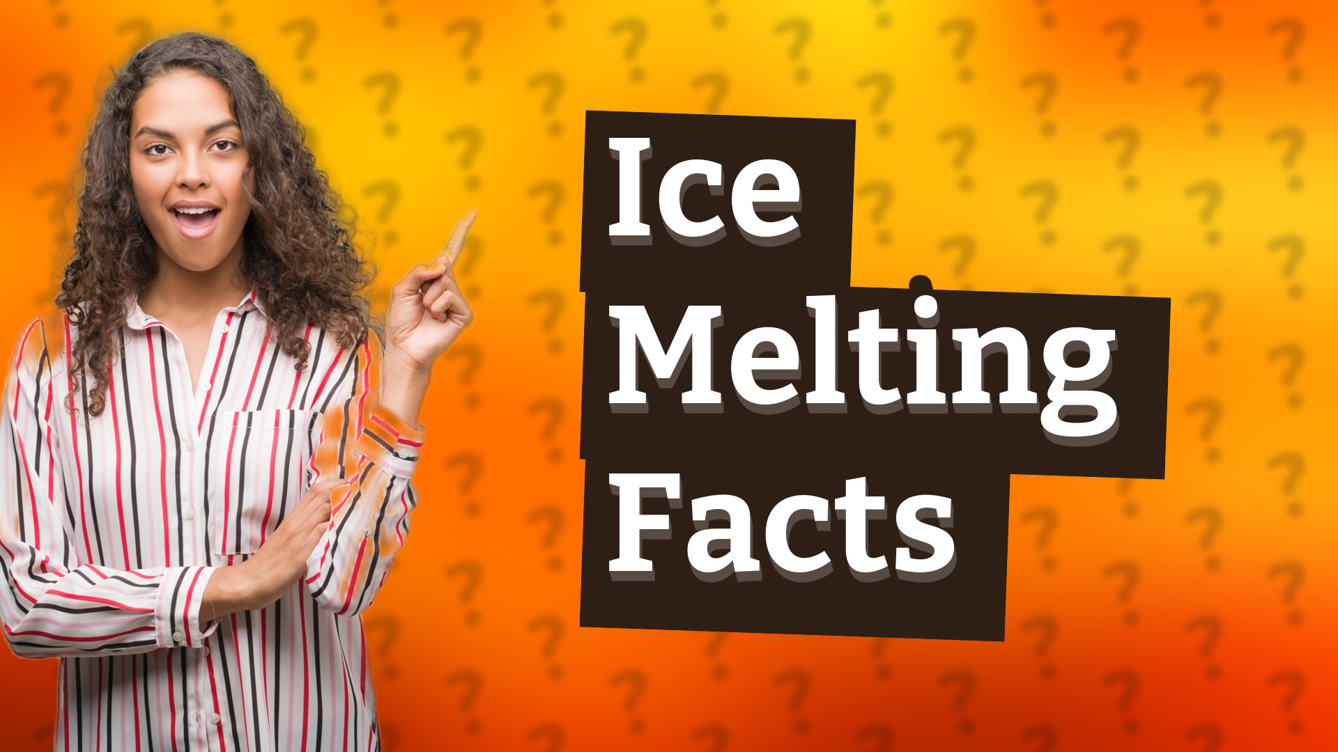 Ice Melting Facts