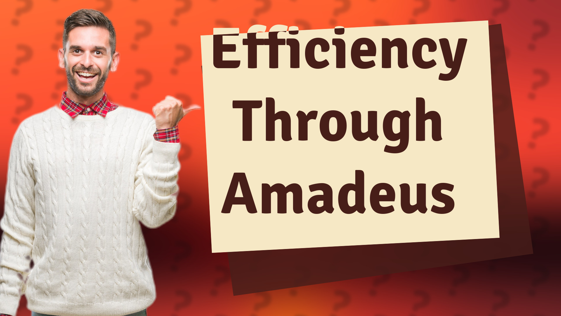 Efficiency Through Amadeus