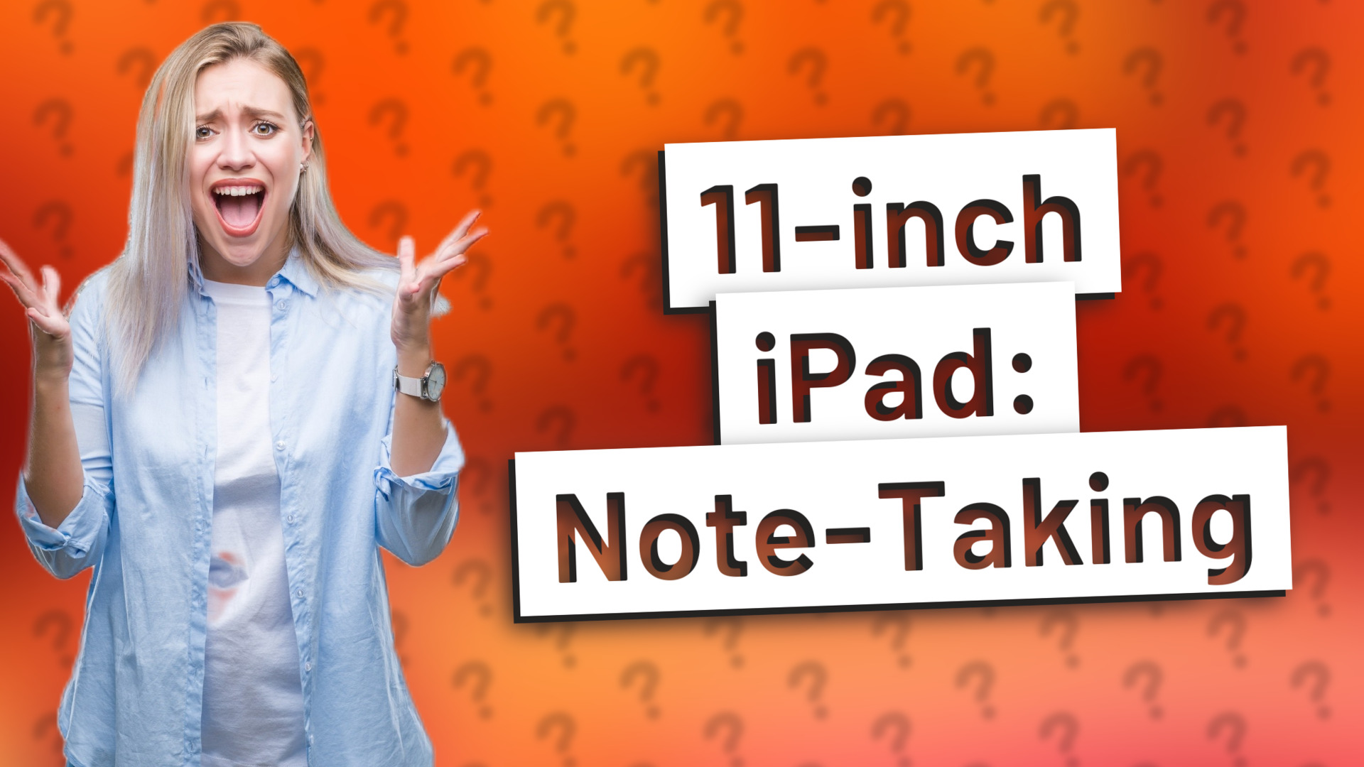 11-inch iPad: Note-Taking