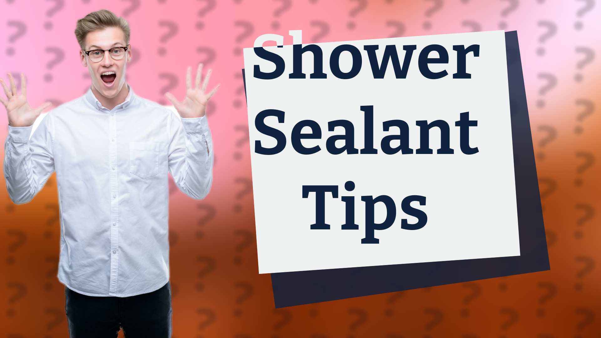 Shower Sealant Tips