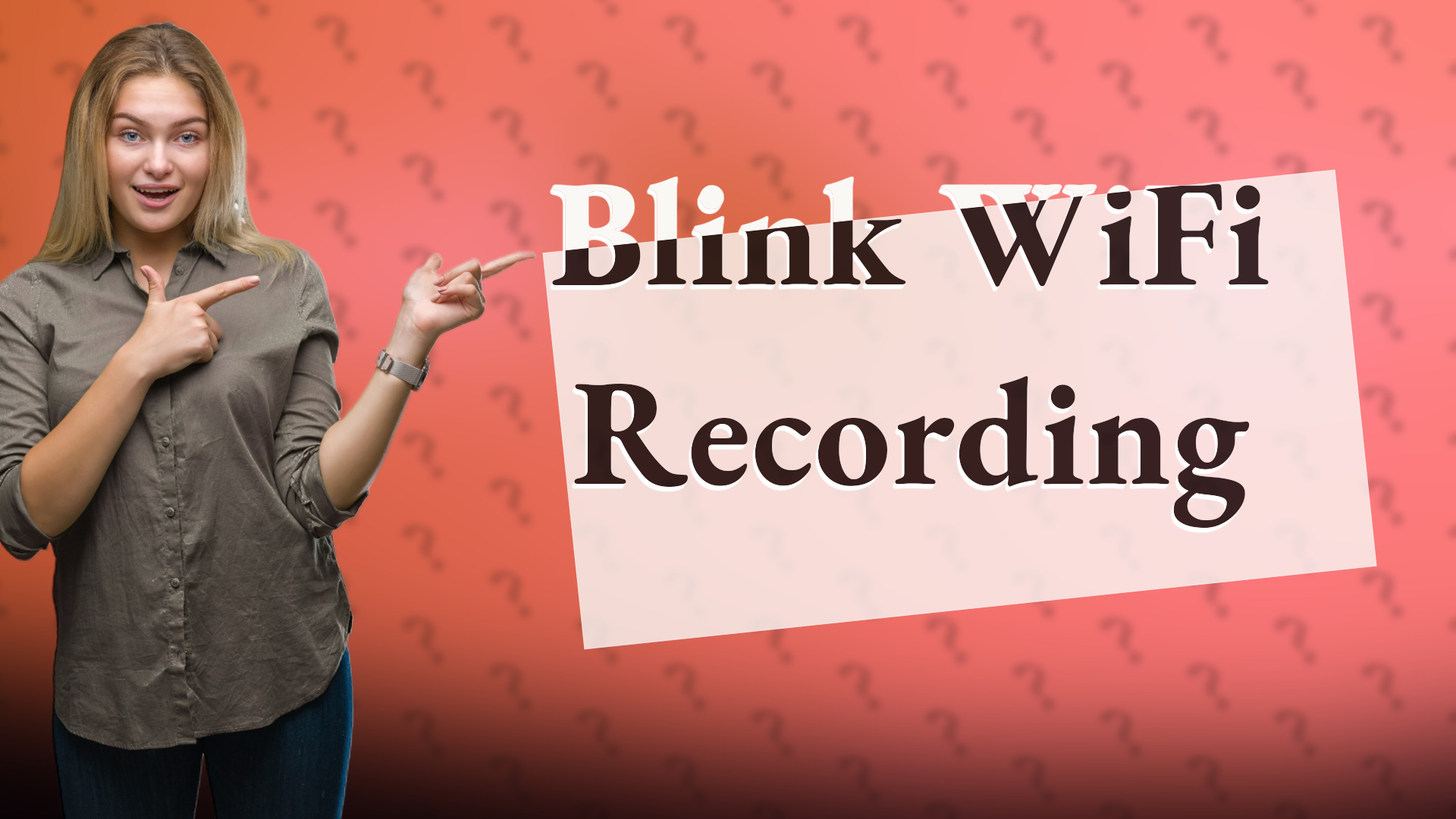 Blink WiFi Recording