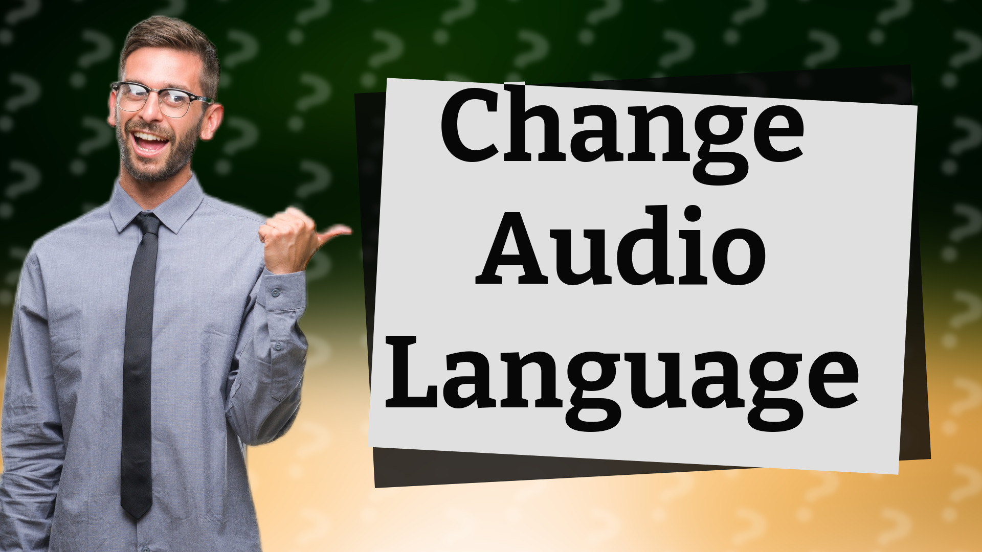 Change Audio Language