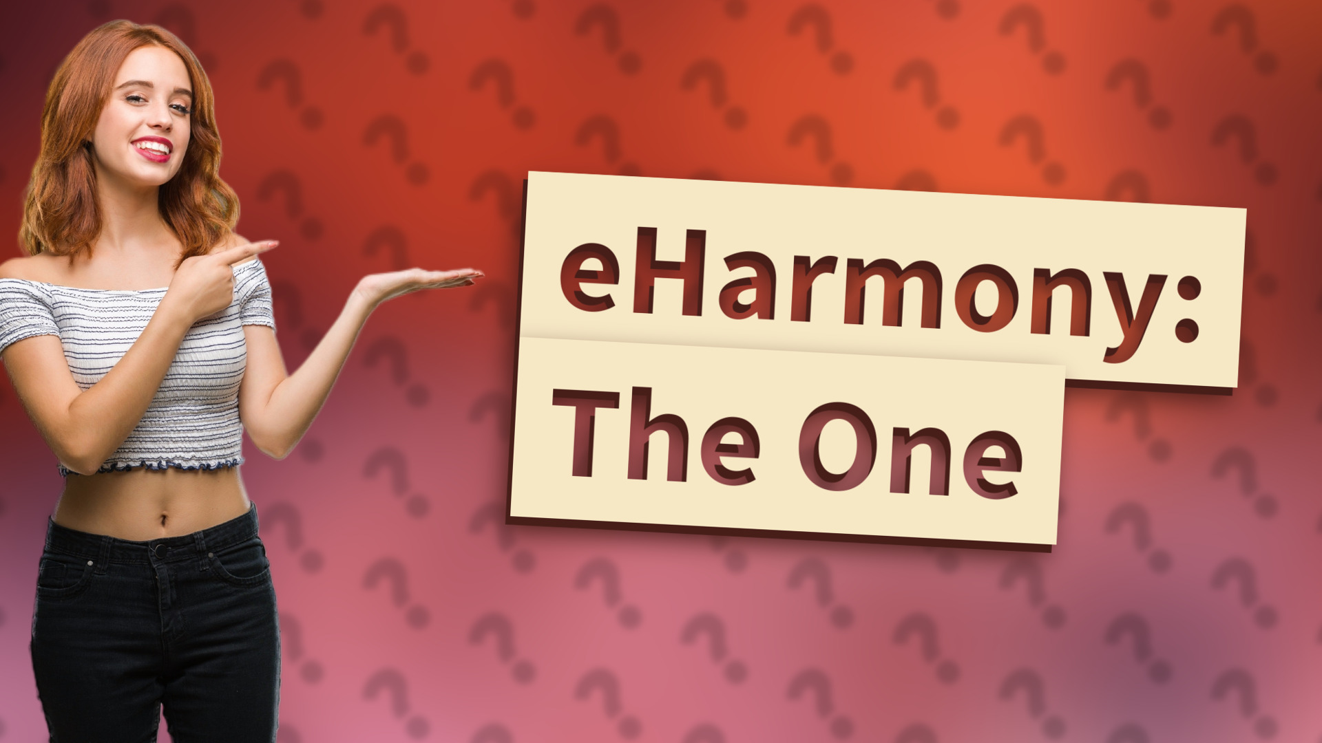 eHarmony: The One