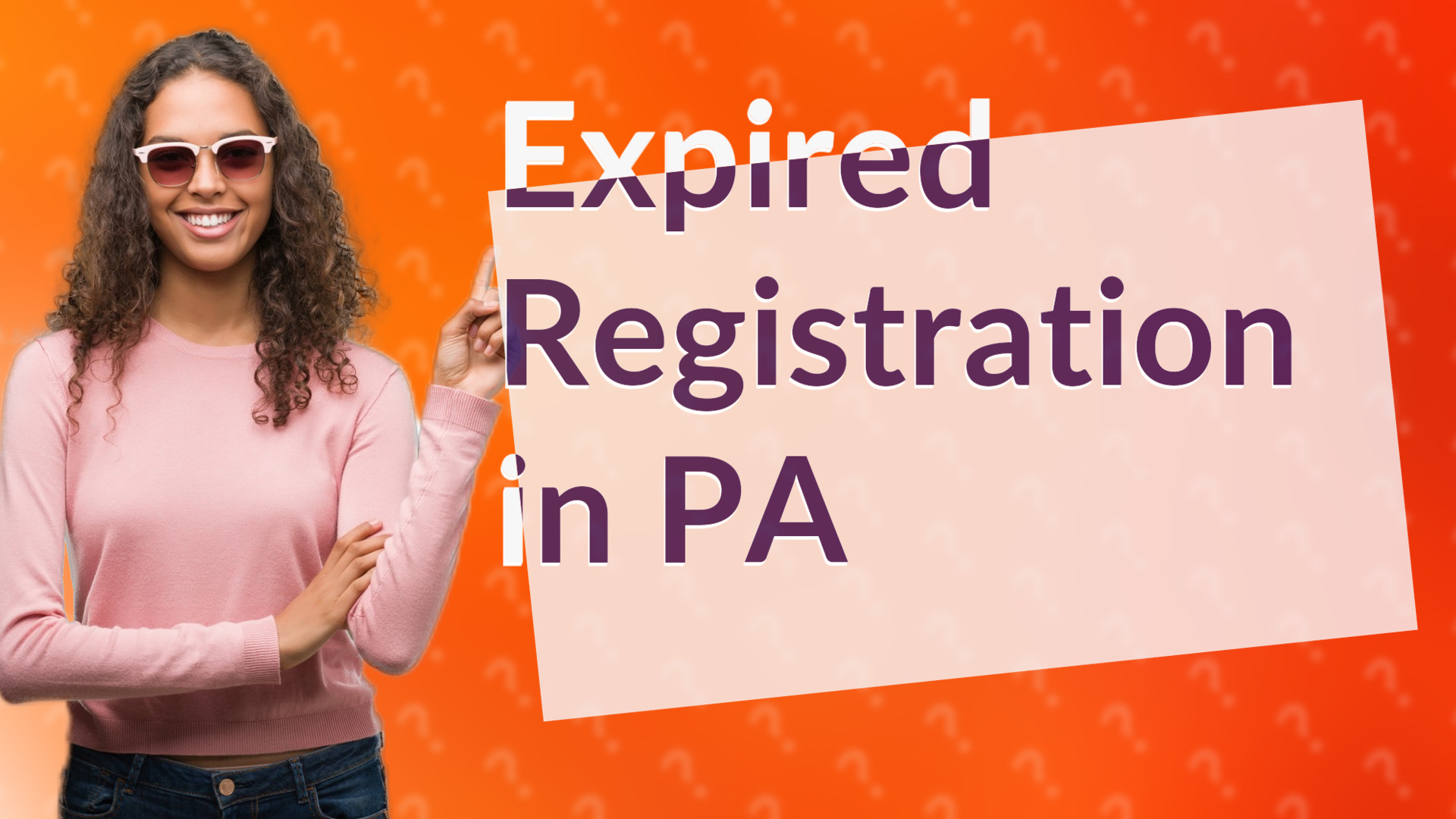 Expired Registration in PA