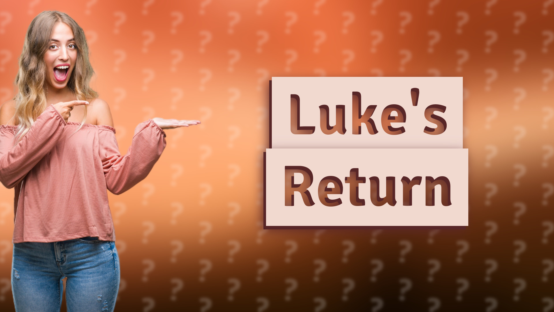 Luke's Return