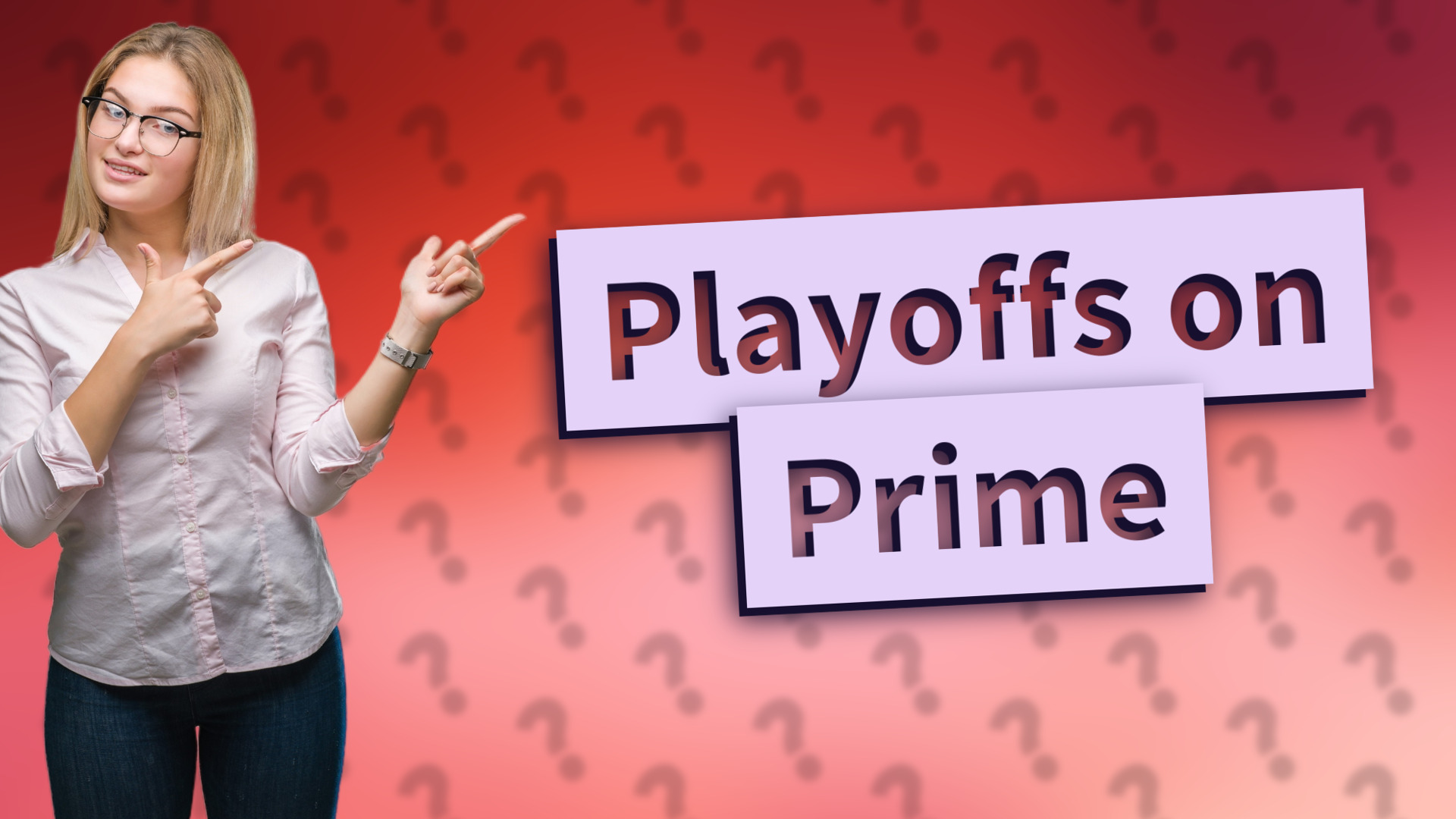 Playoffs on Prime