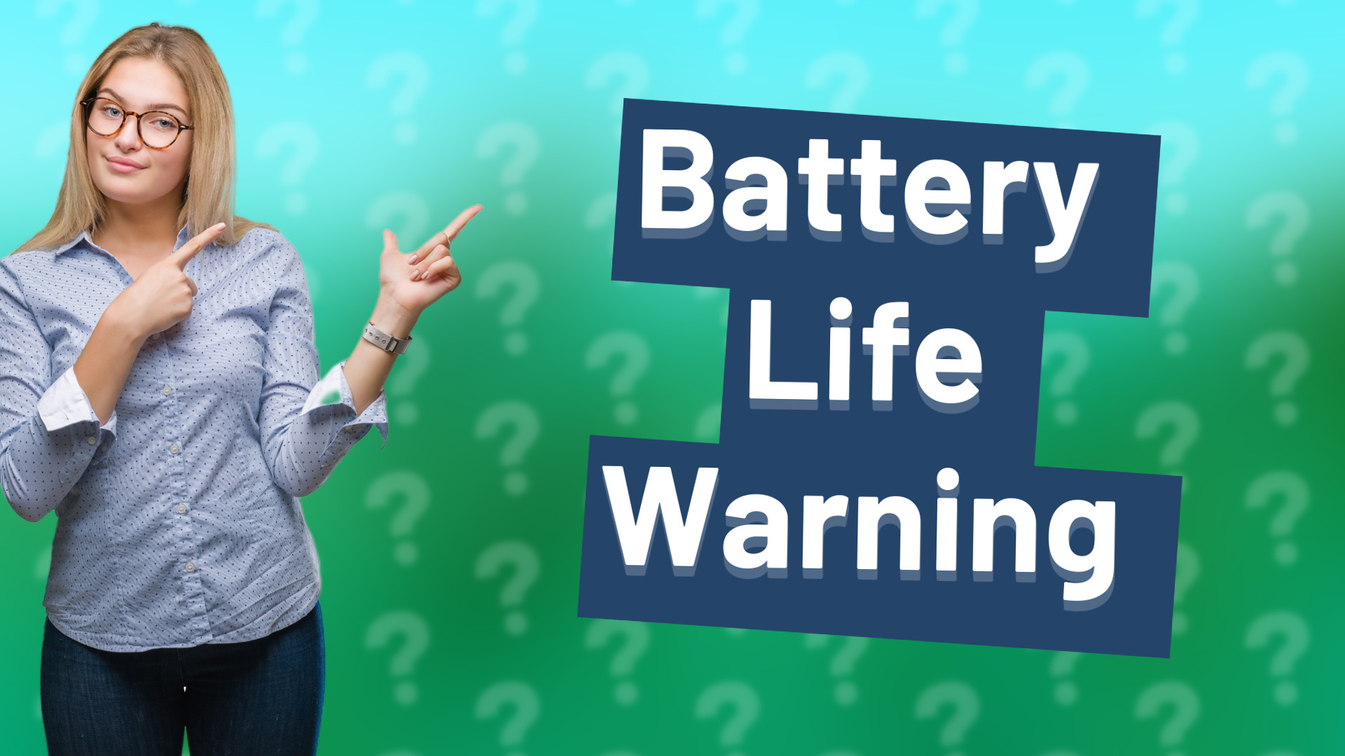 Battery Life Warning