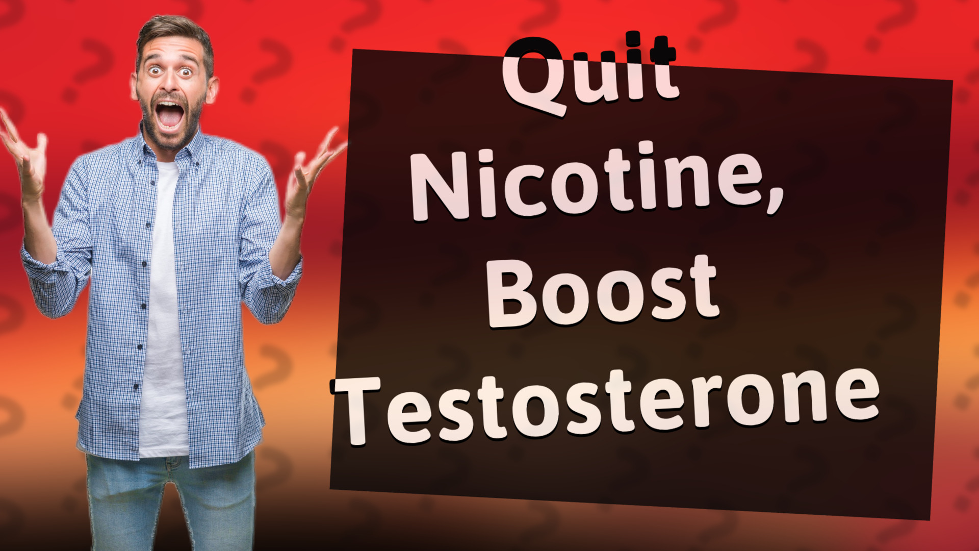 Quit Nicotine, Boost Testosterone
