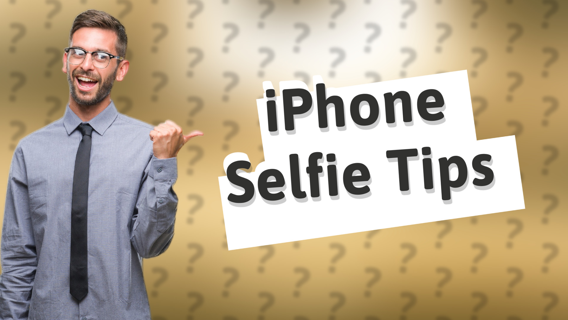 iPhone Selfie Tips