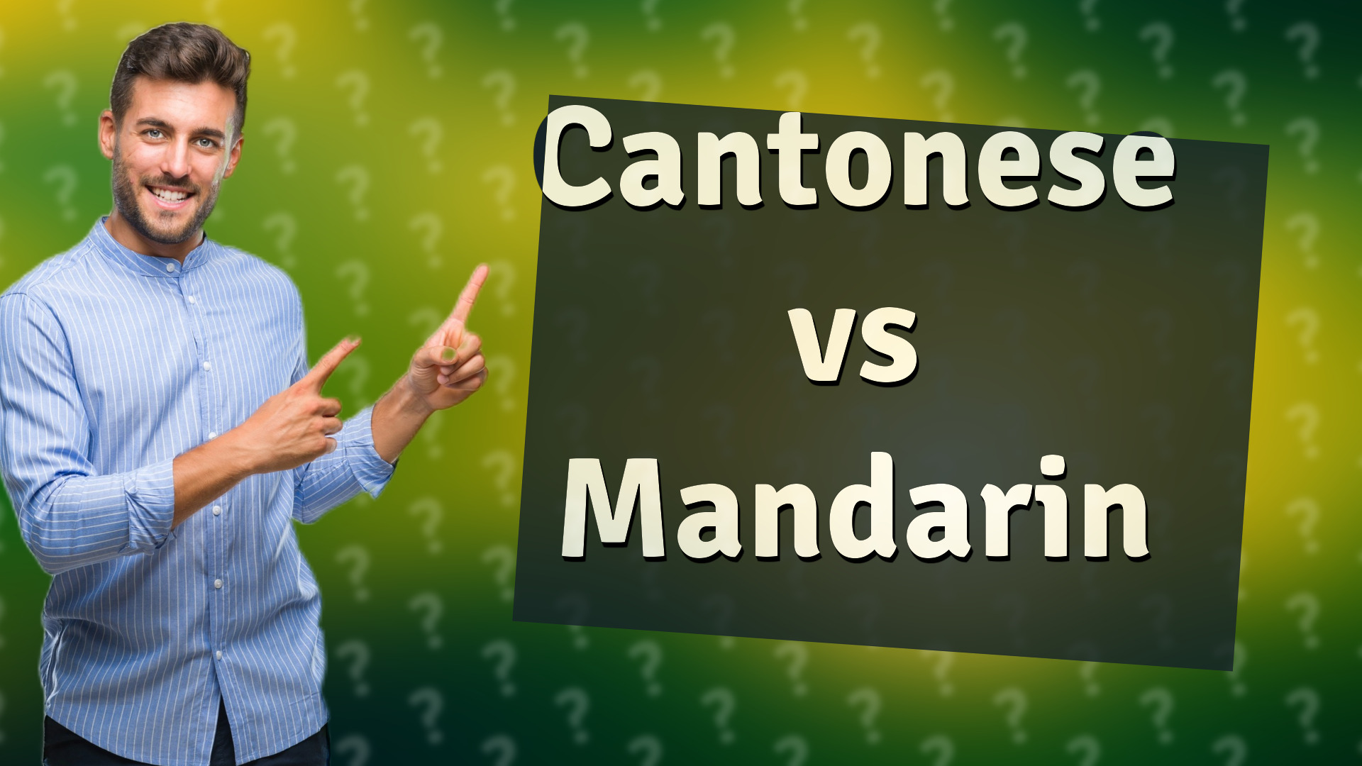 Cantonese vs Mandarin
