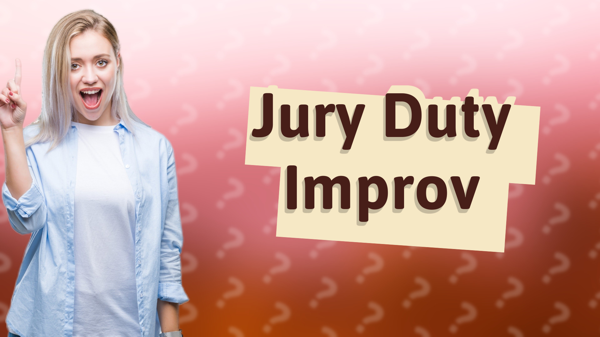 Jury Duty Improv