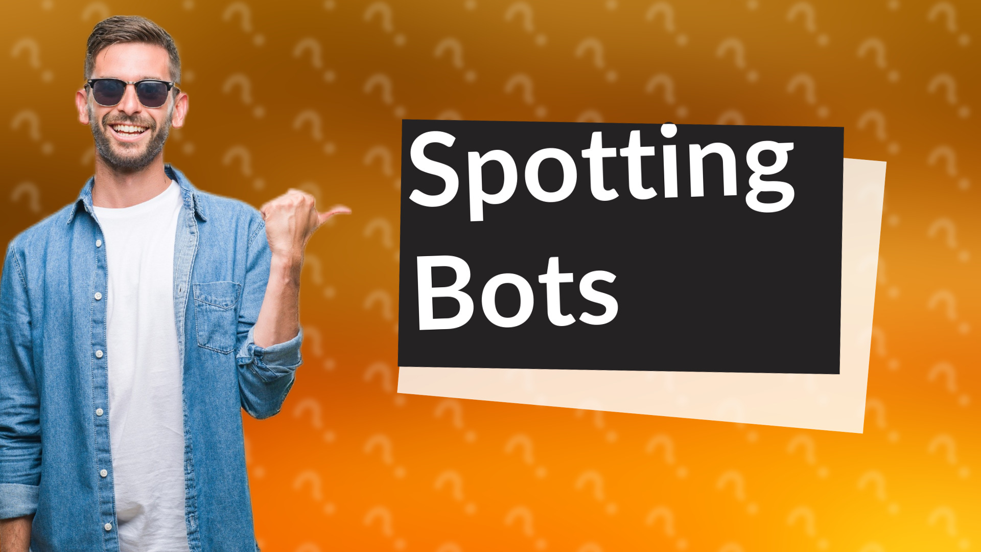 Spotting Bots
