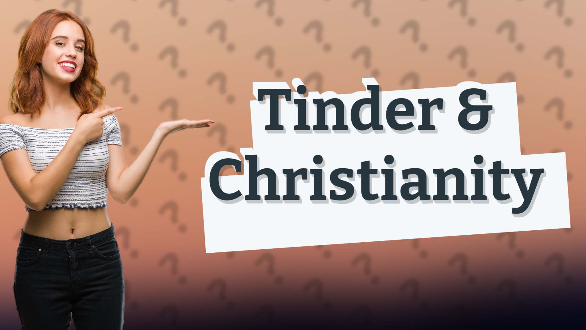 Tinder & Christianity