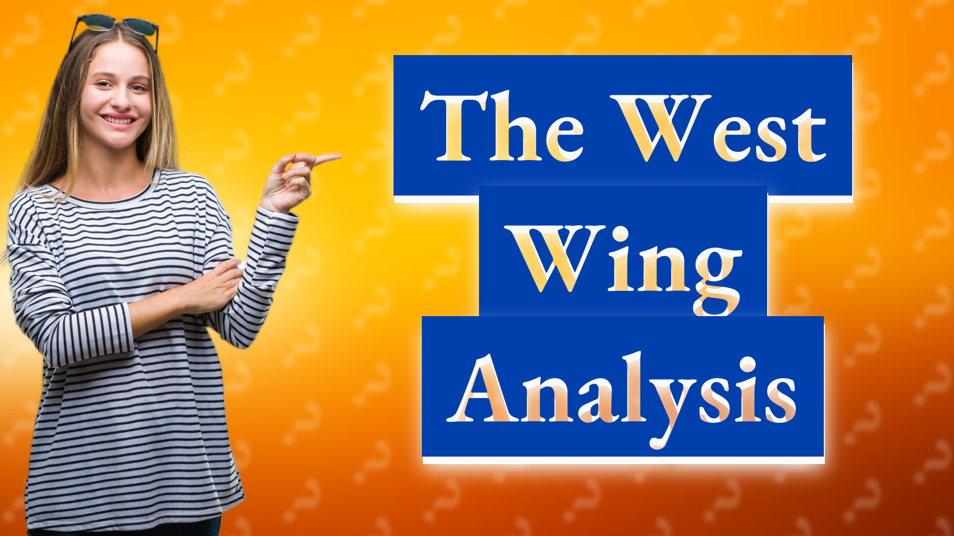 The West Wing Analysis