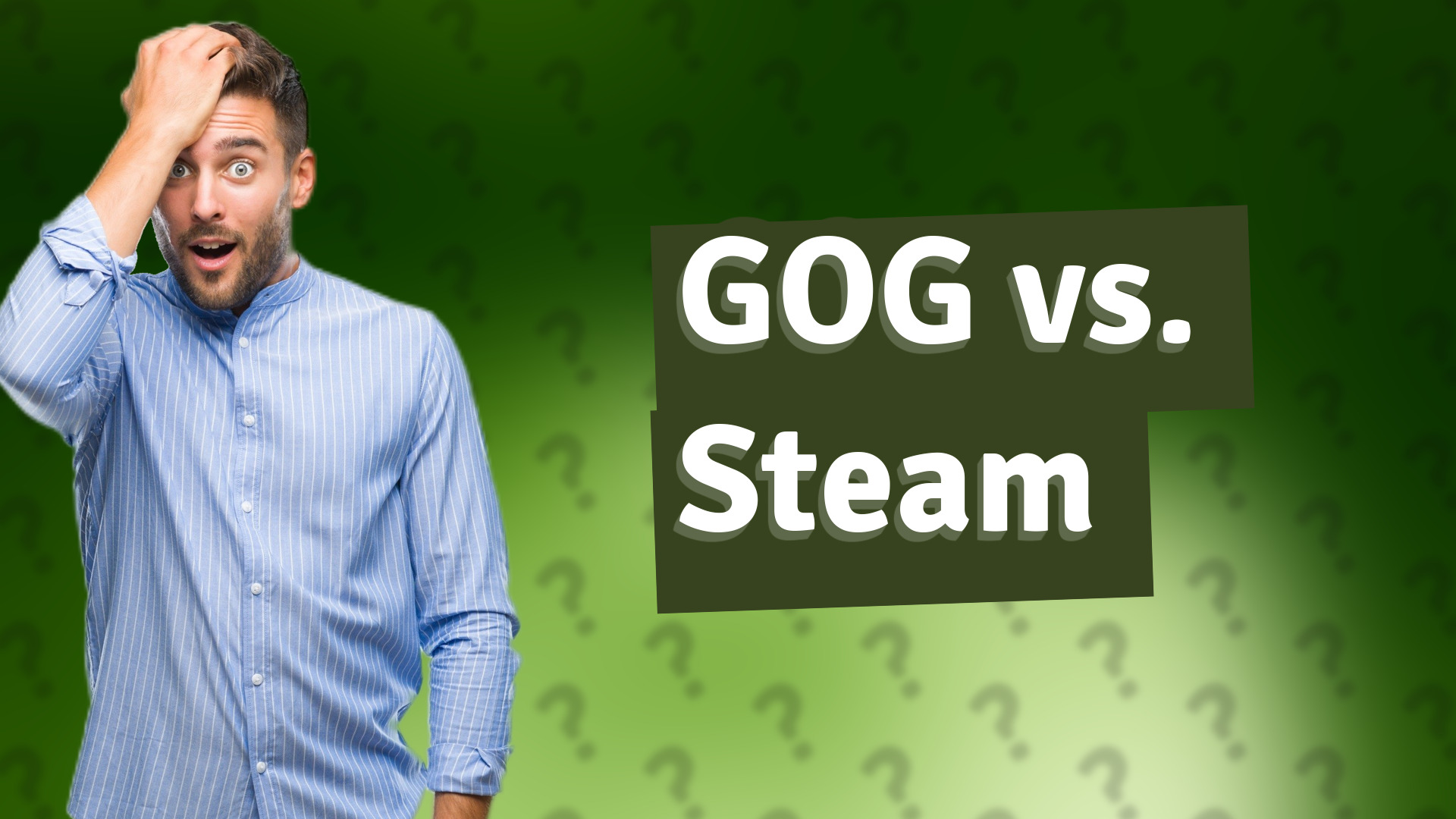 GOG vs. Steam