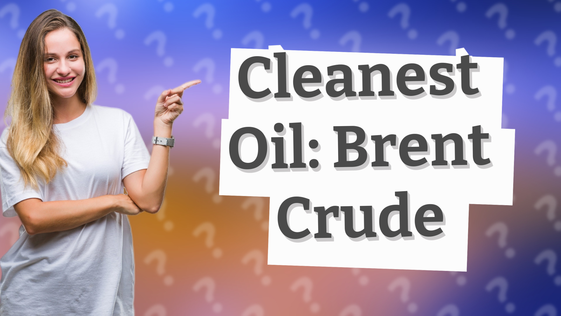 Cleanest Oil: Brent Crude