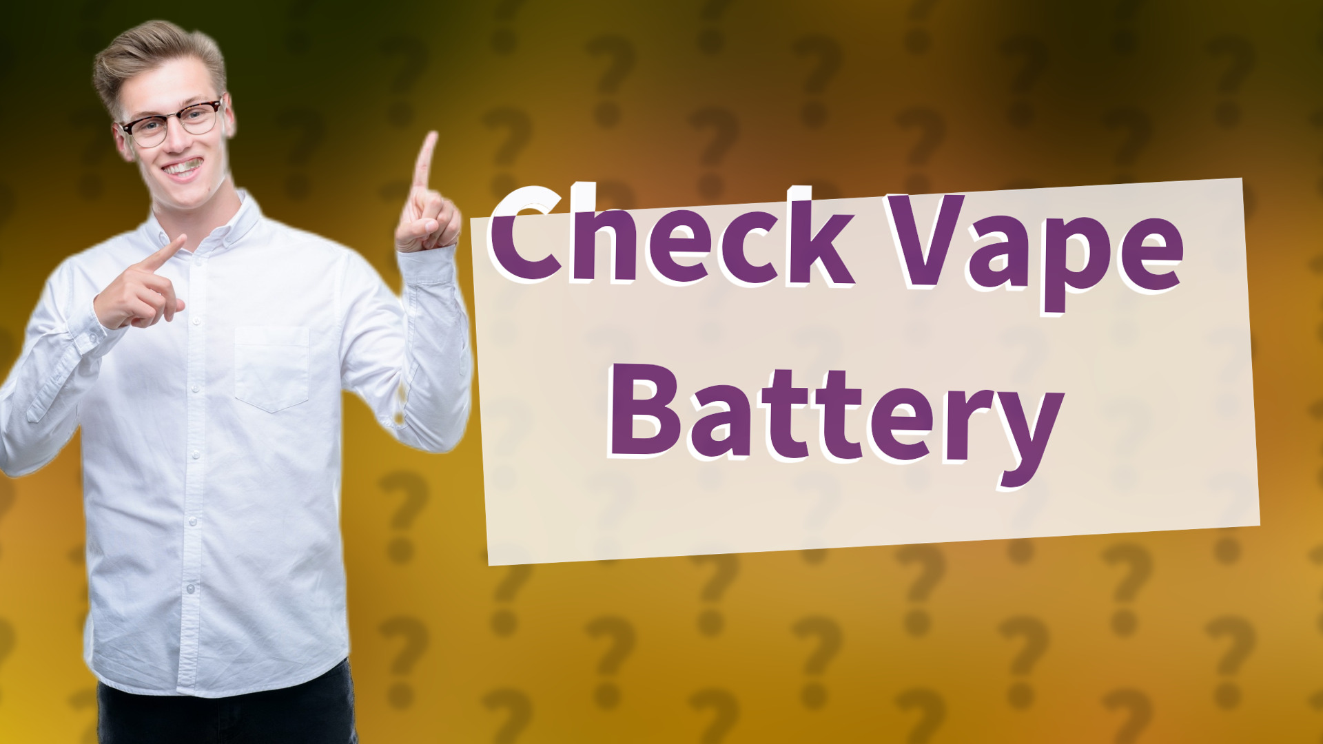 Check Vape Battery