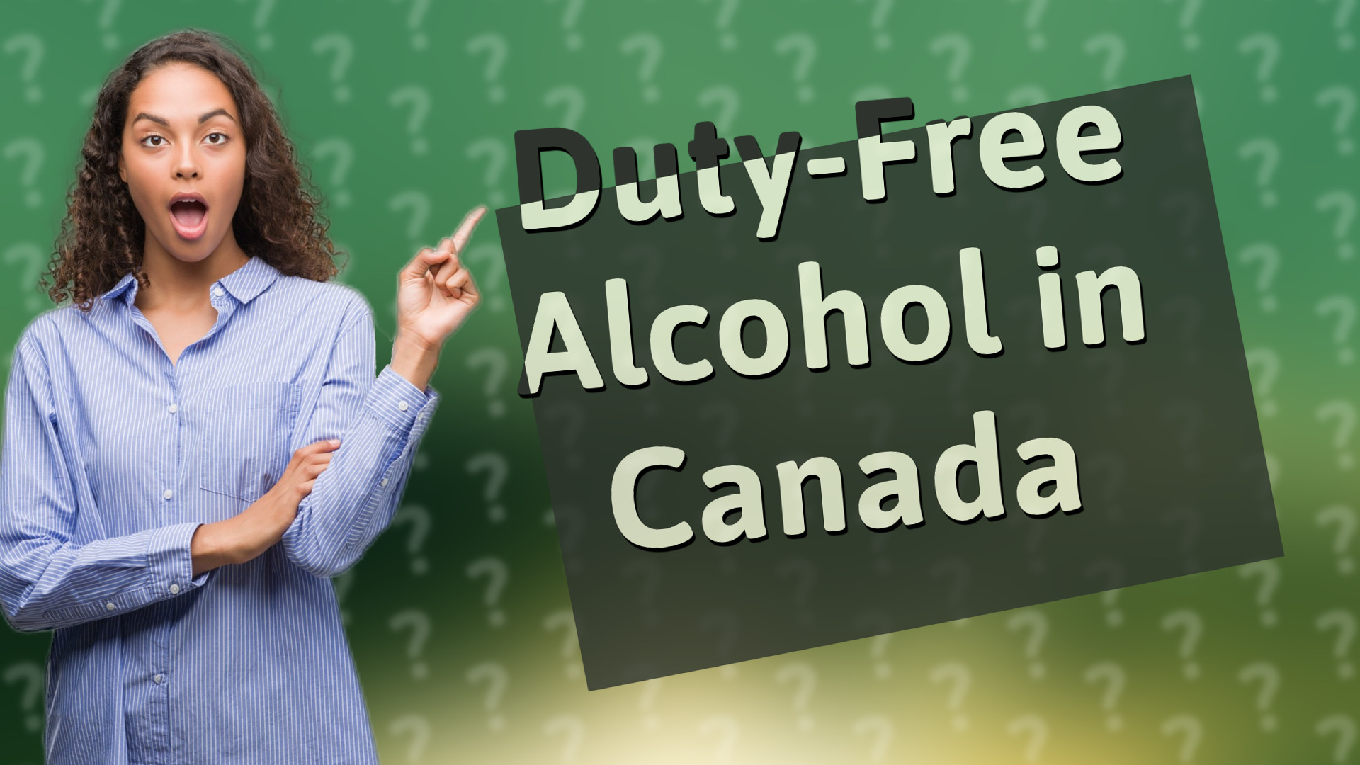 Duty-Free Alcohol in Canada