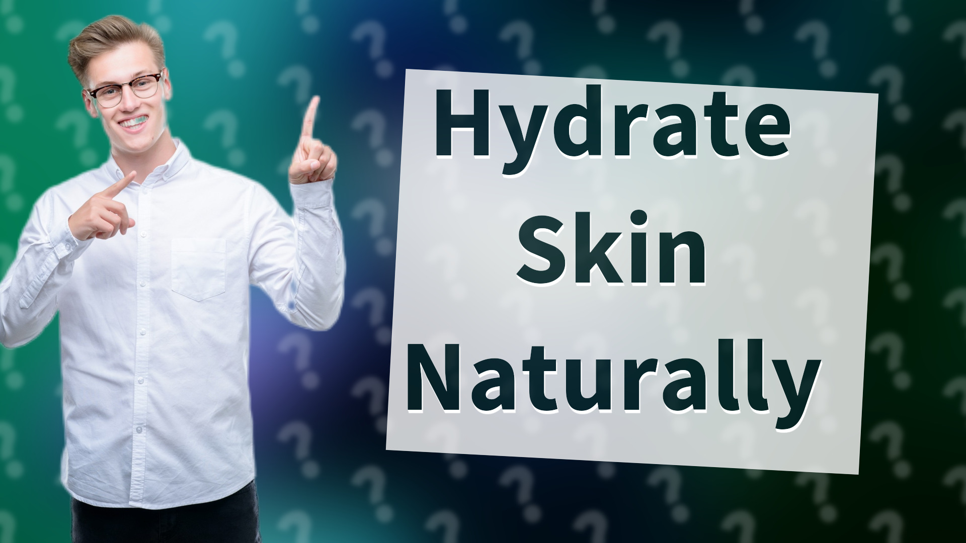Hydrate Skin Naturally