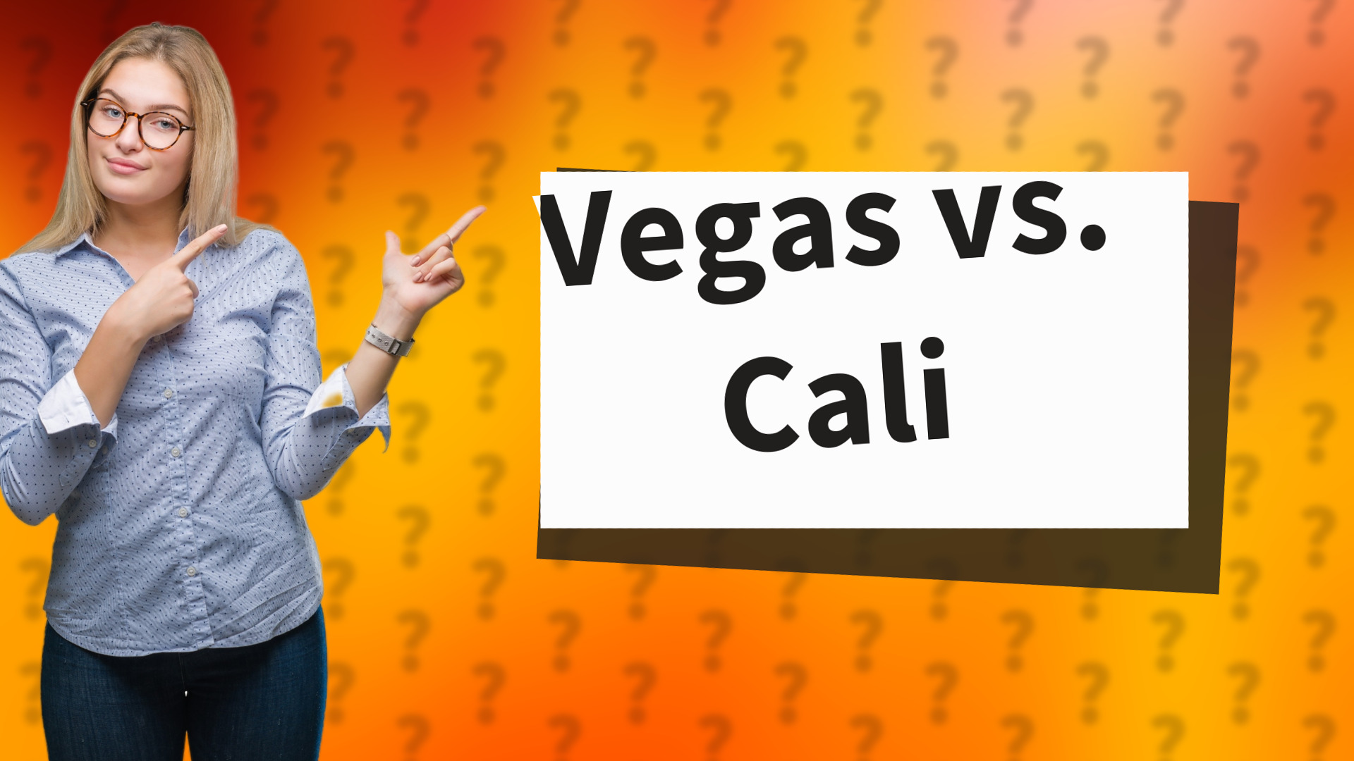 Vegas vs. Cali