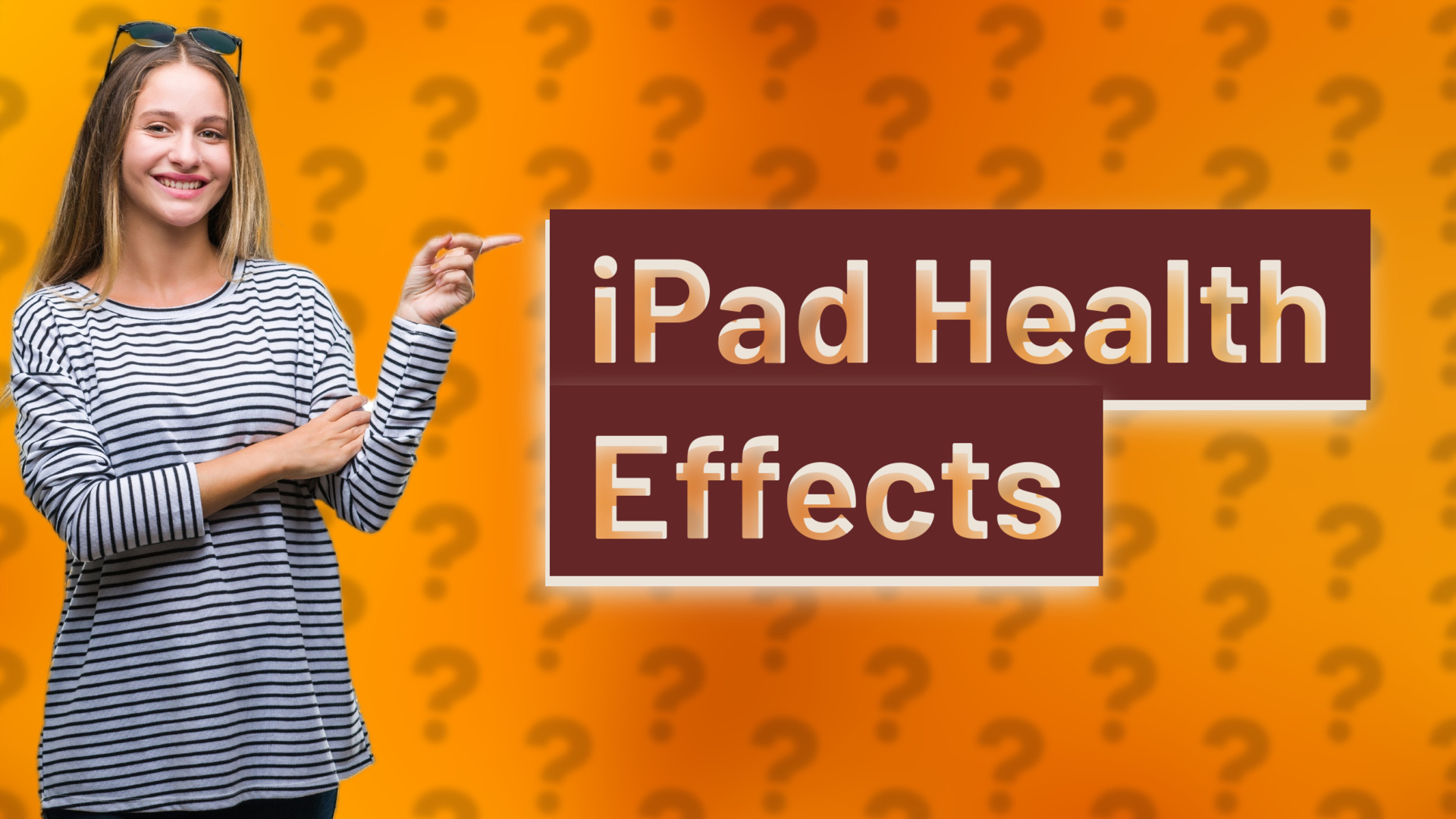 iPad Health Effects