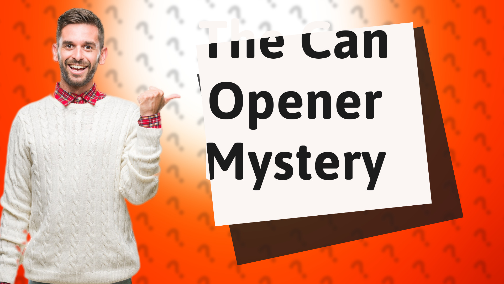 The Can Opener Mystery