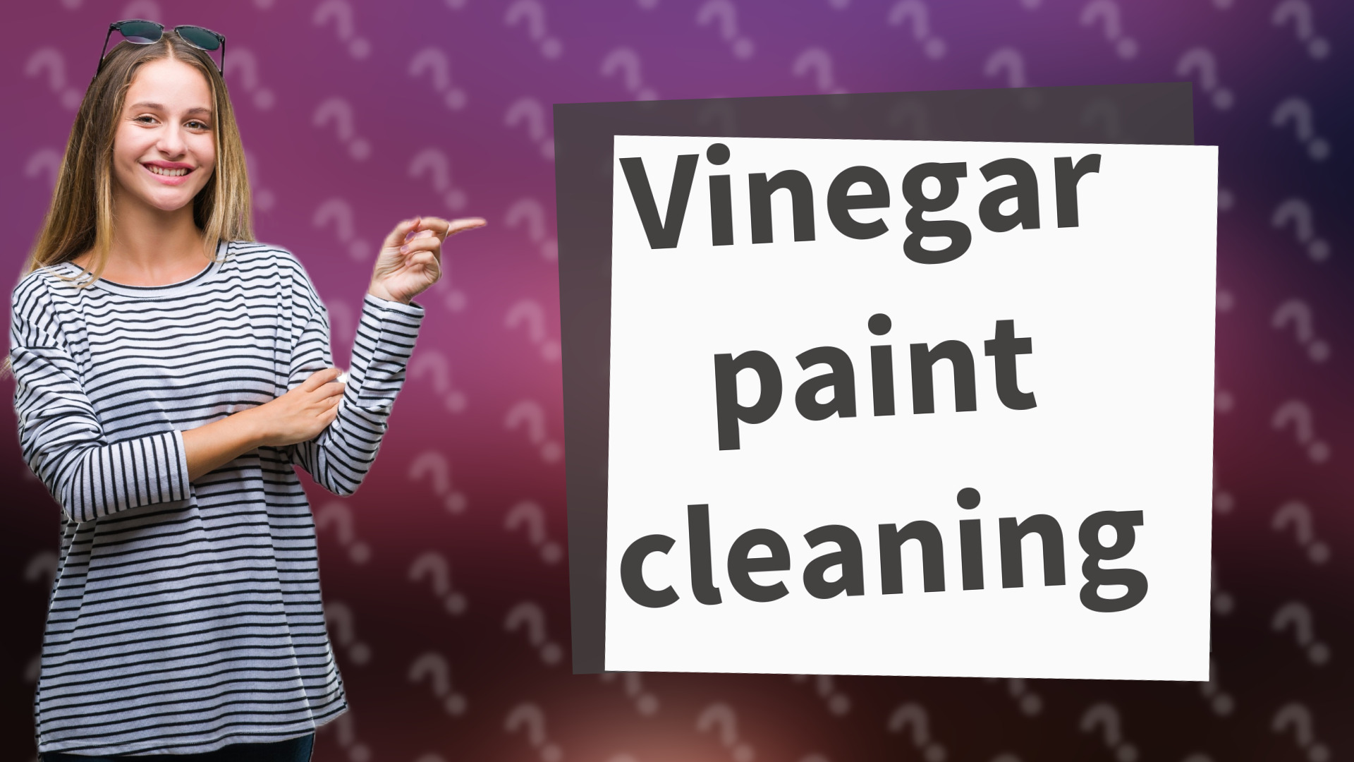 Vinegar paint cleaning