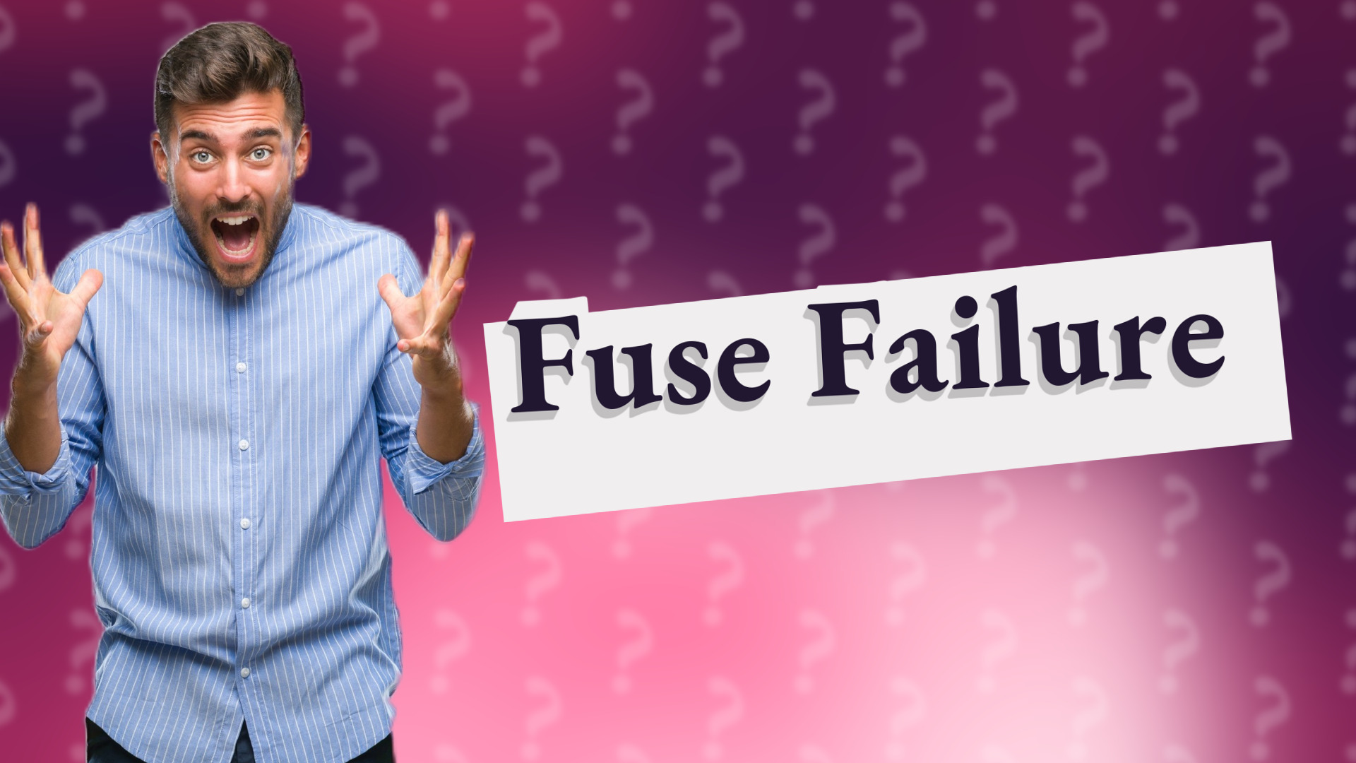 Fuse Failure