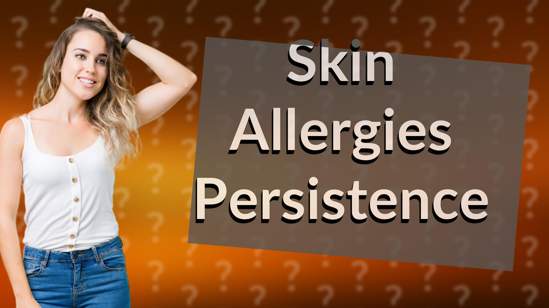 Skin Allergies Persistence