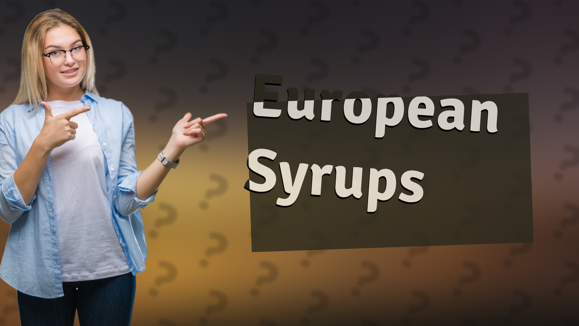 European Syrups