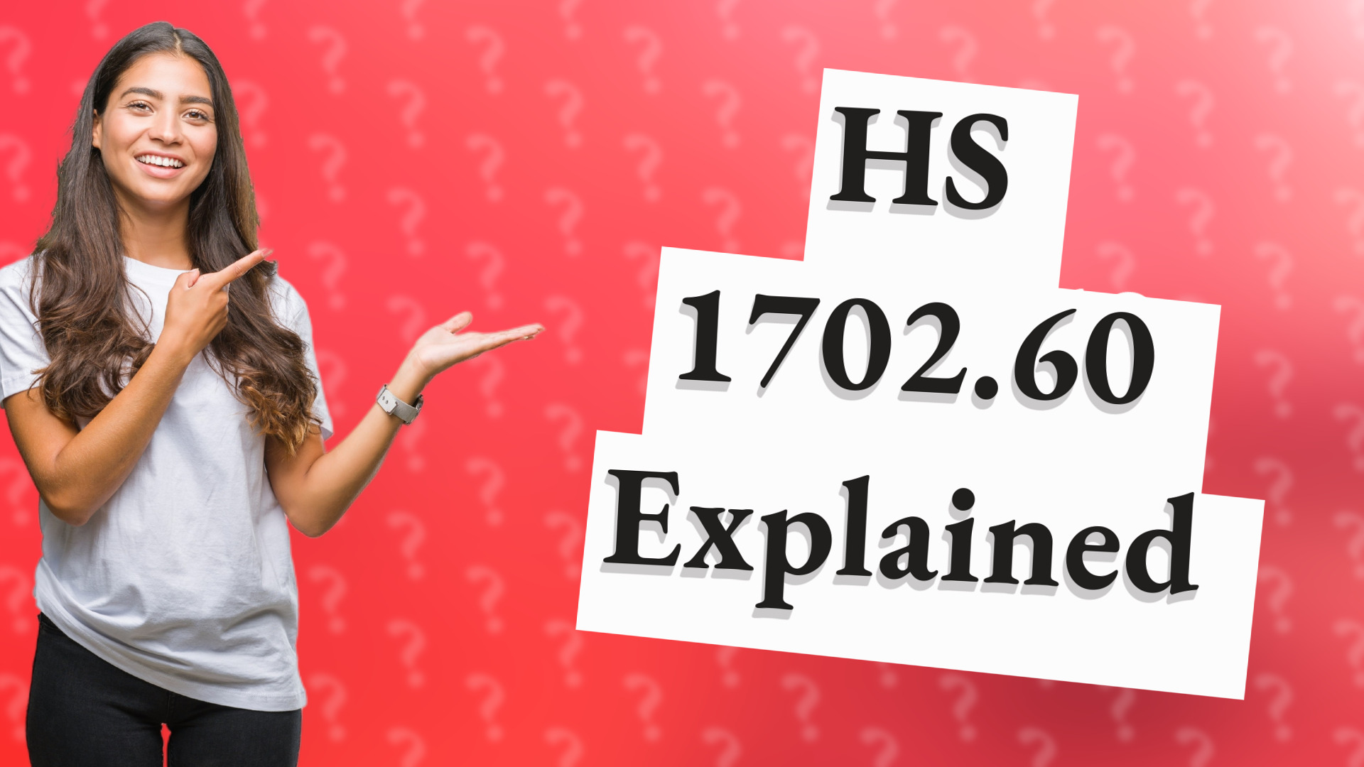 HS 1702.60 Explained