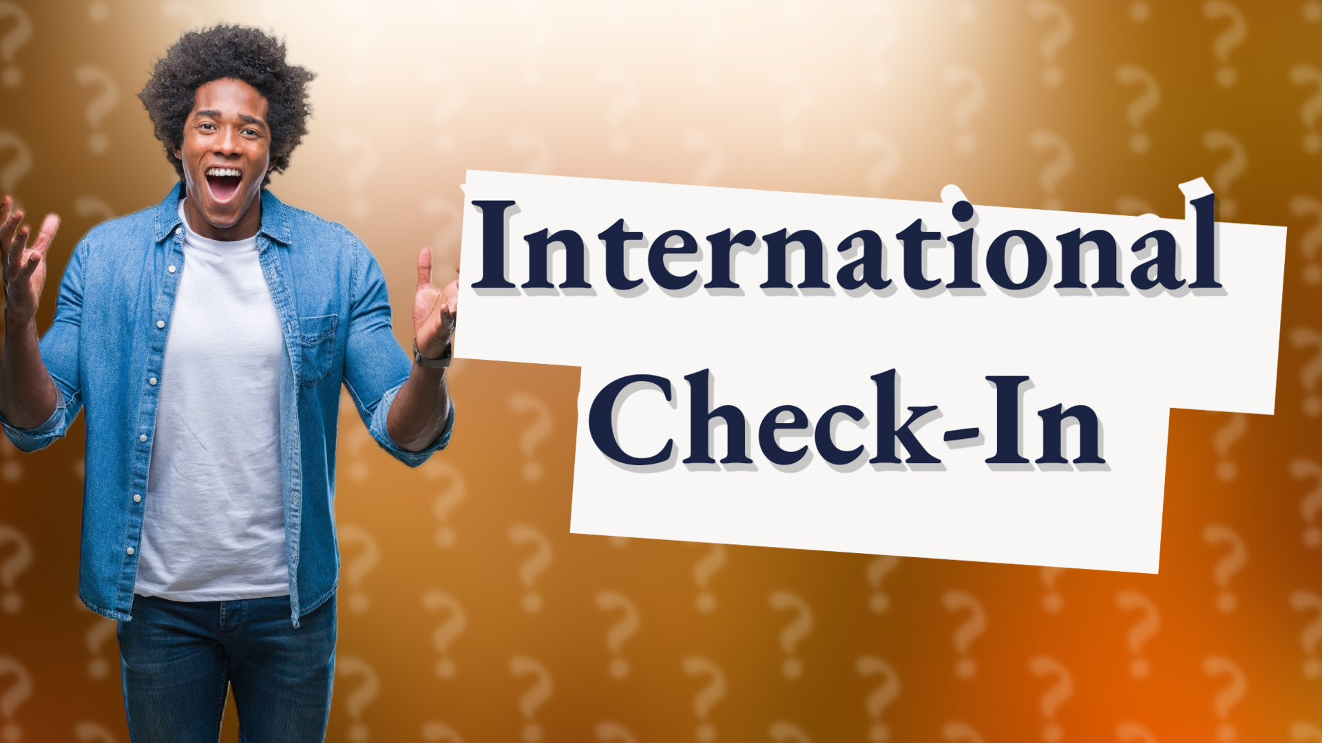 International Check-In