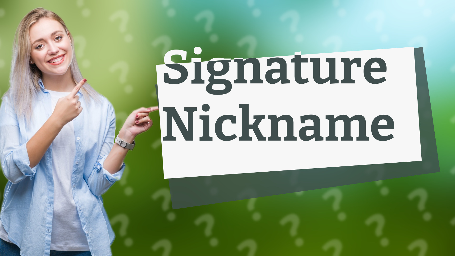 Signature Nickname