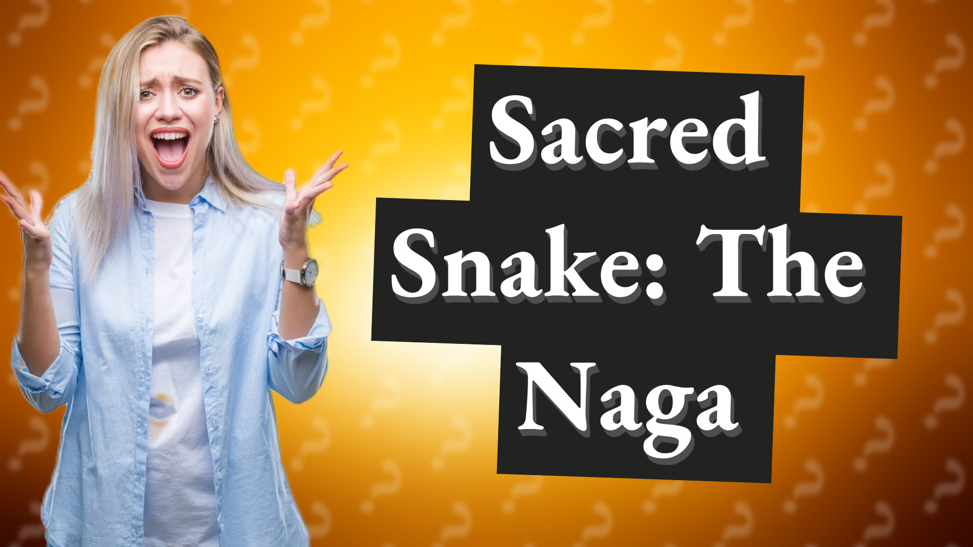 Sacred Snake: The Naga