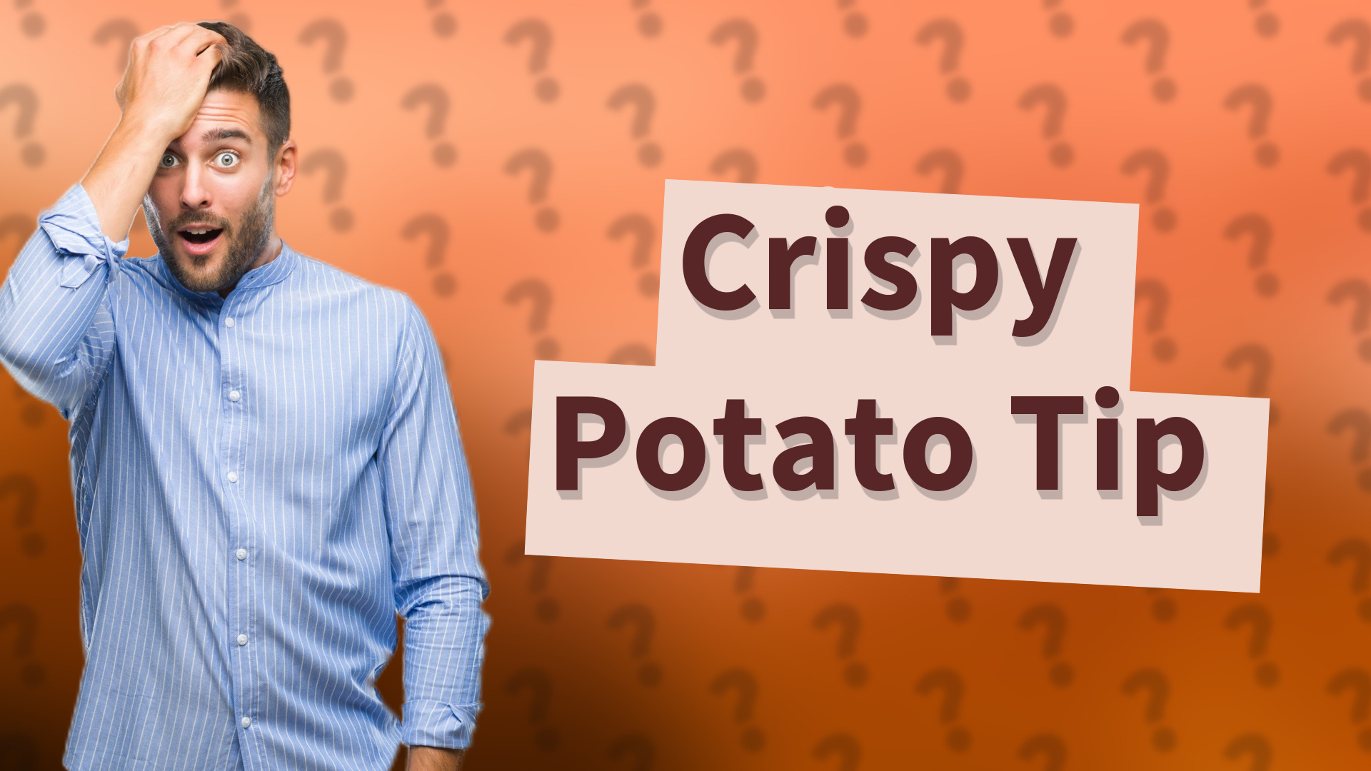 Crispy Potato Tip