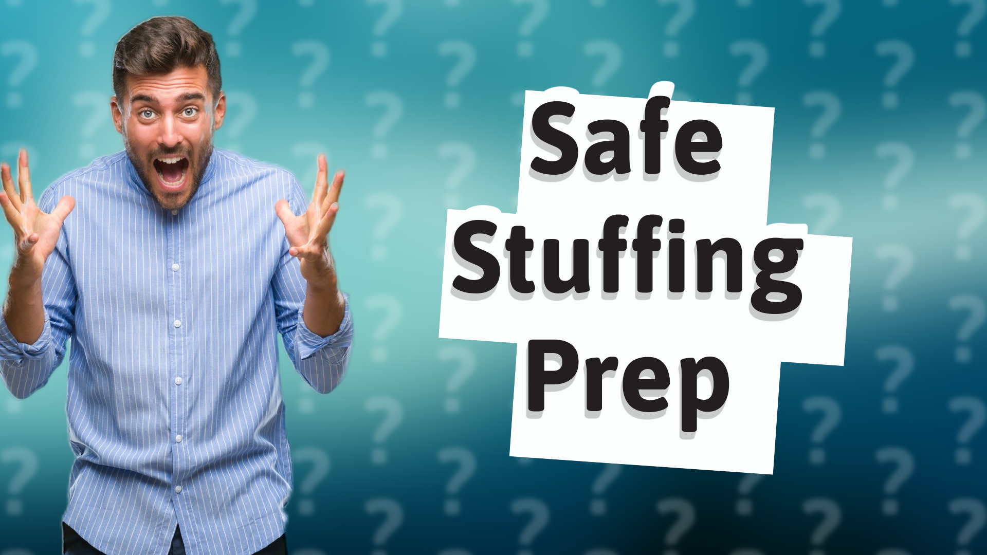 Safe Stuffing Prep