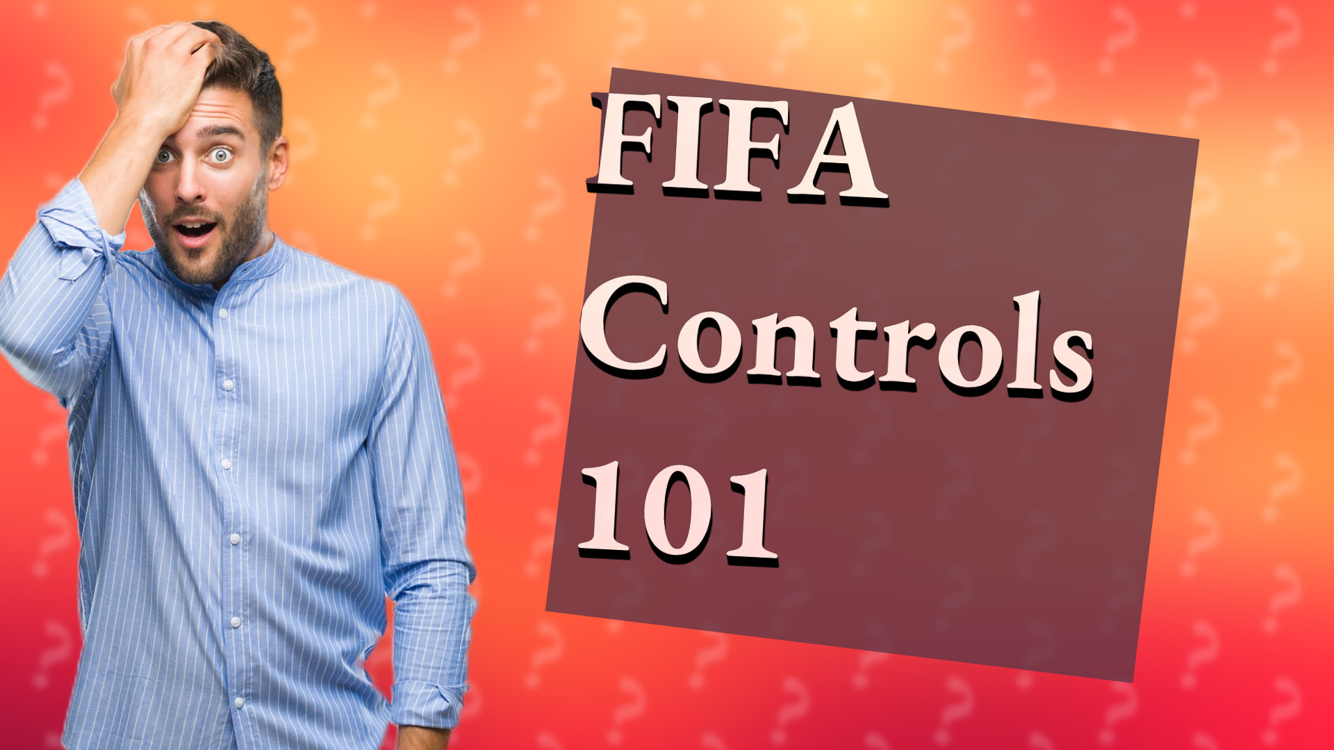 FIFA Controls 101