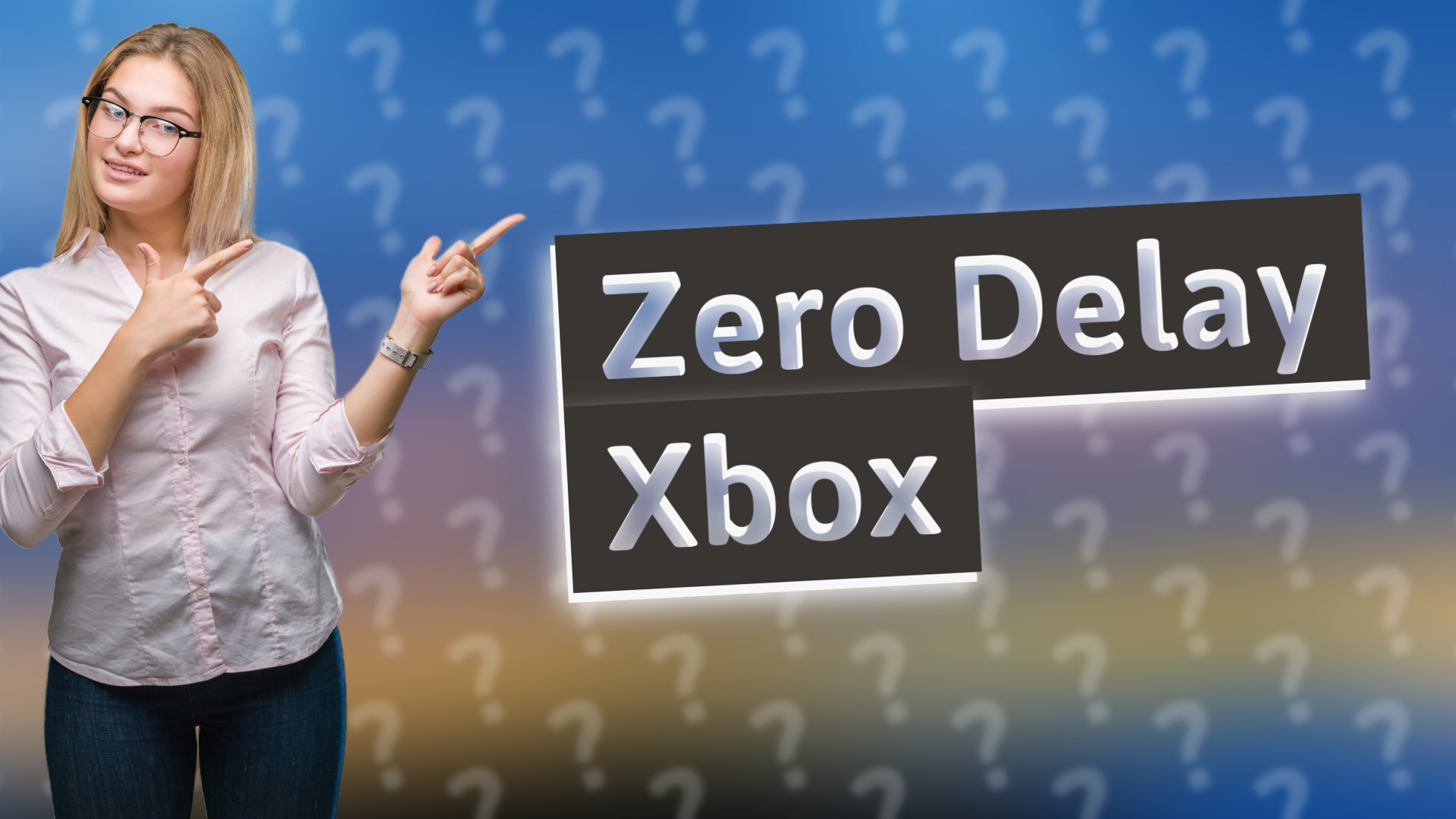Zero Delay Xbox