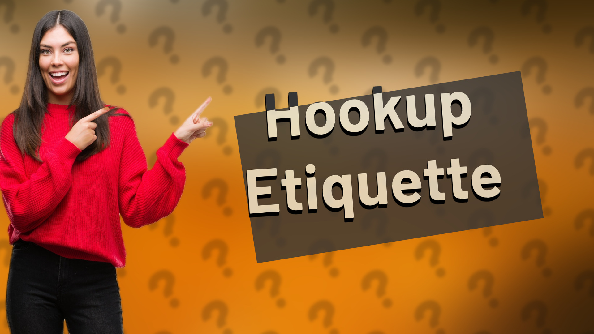 Hookup Etiquette